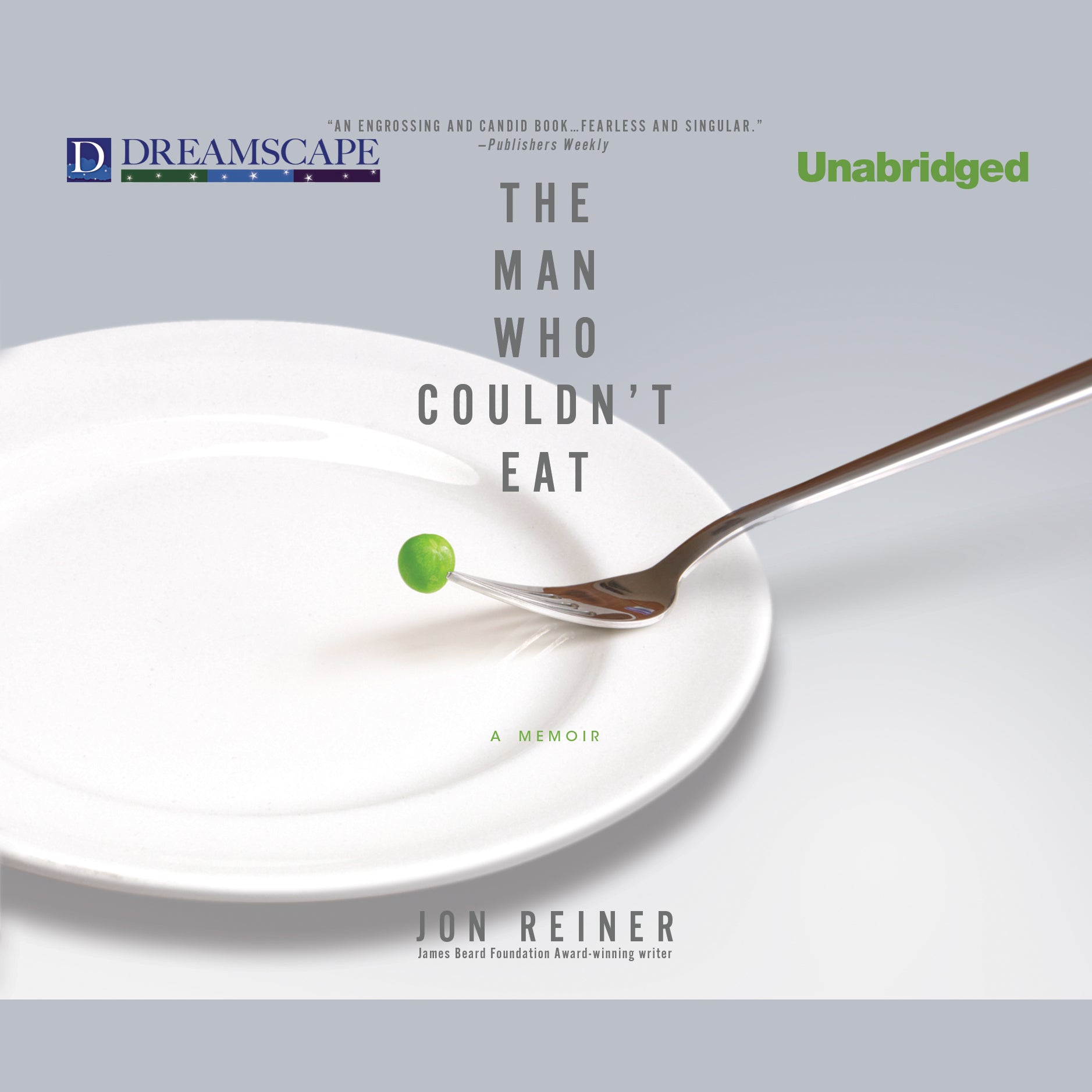The Man Who Couldn’t Eat