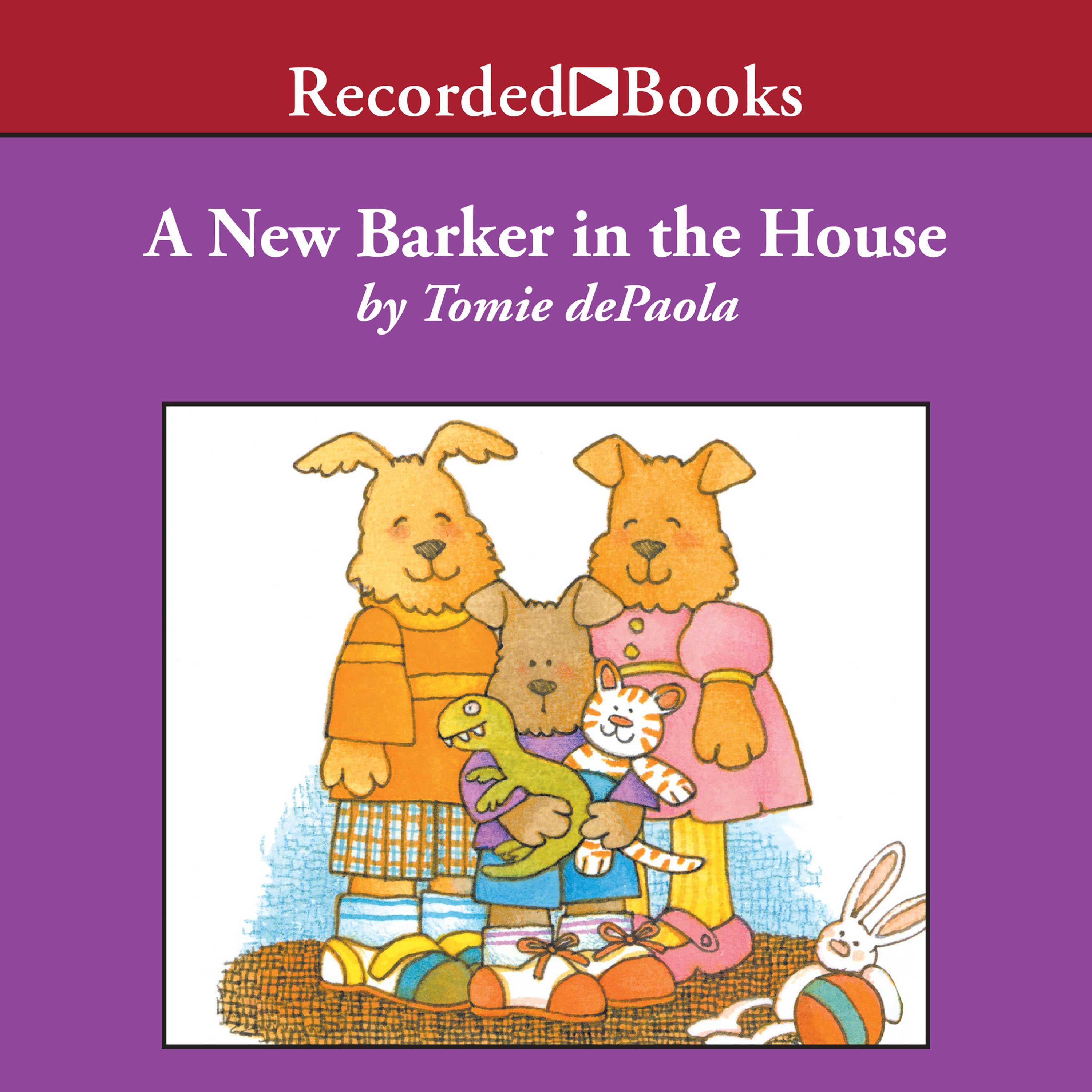 A New Barker in the House