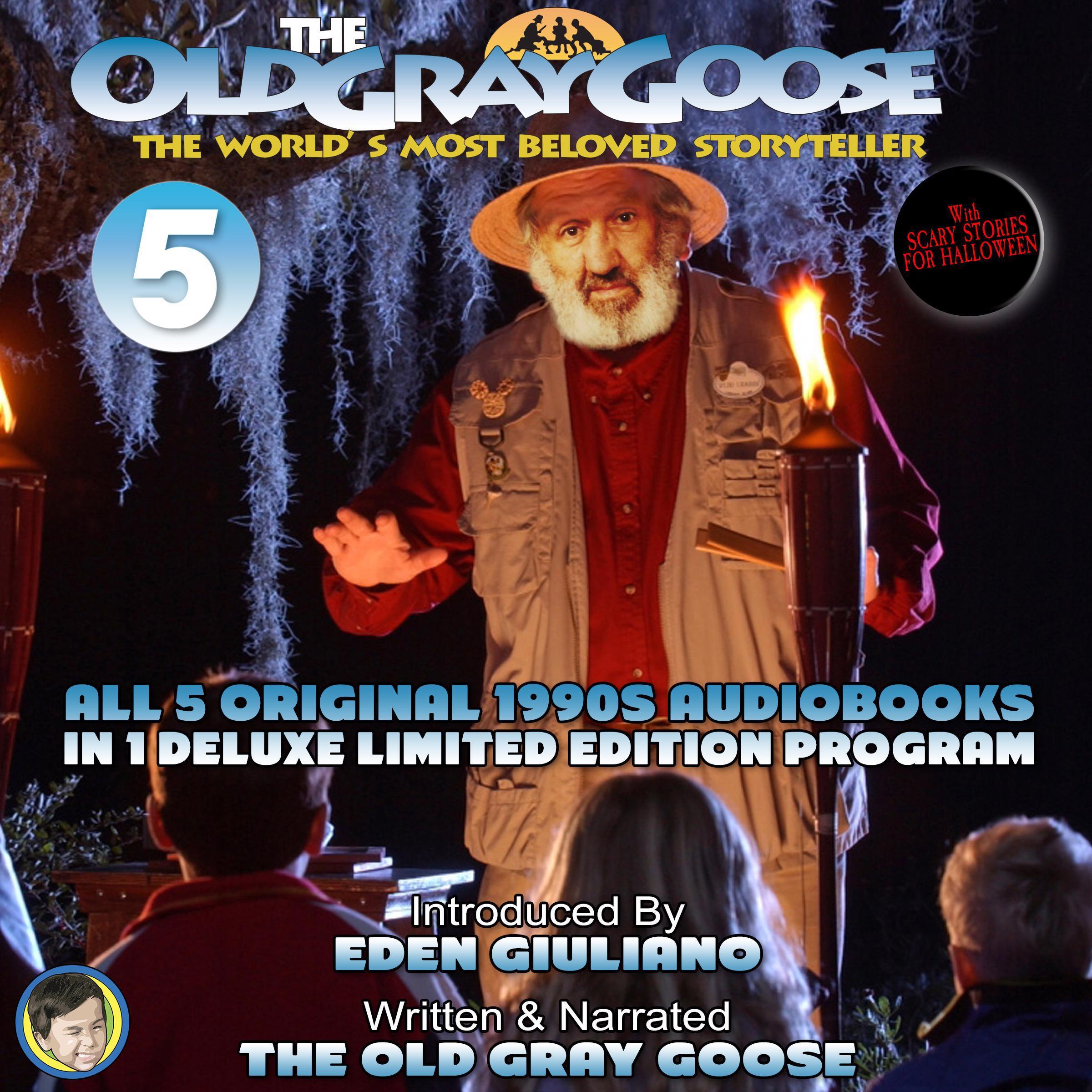 The Old Gray Goose The World's Most Beloved Storyteller