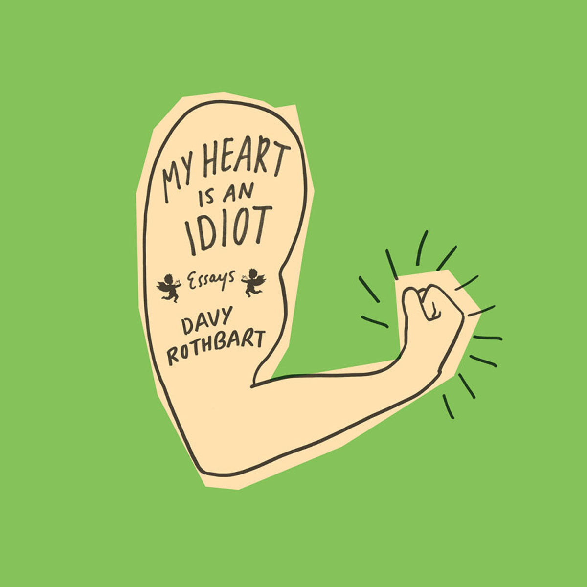 My Heart Is an Idiot