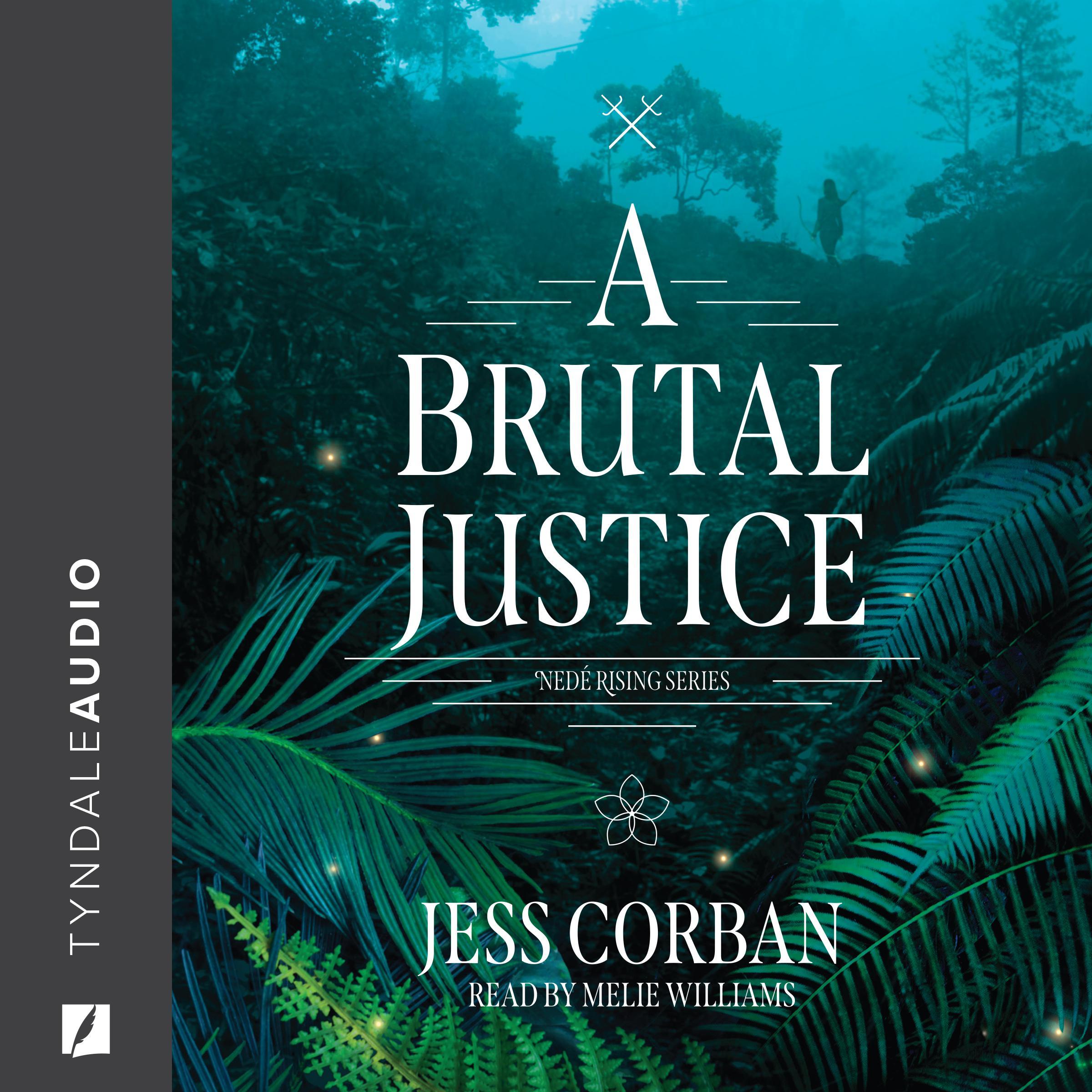 A Brutal Justice