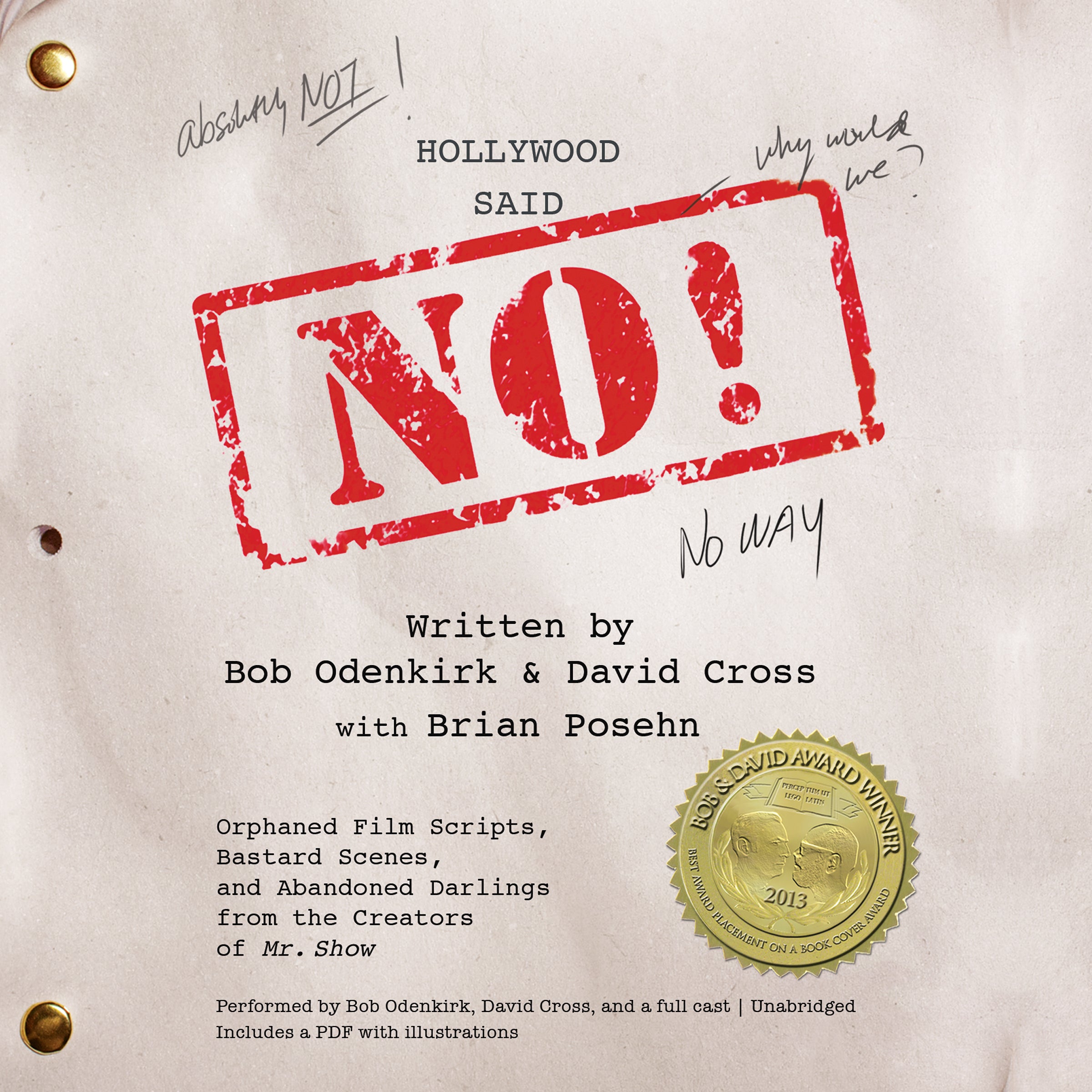 Hollywood Said No!