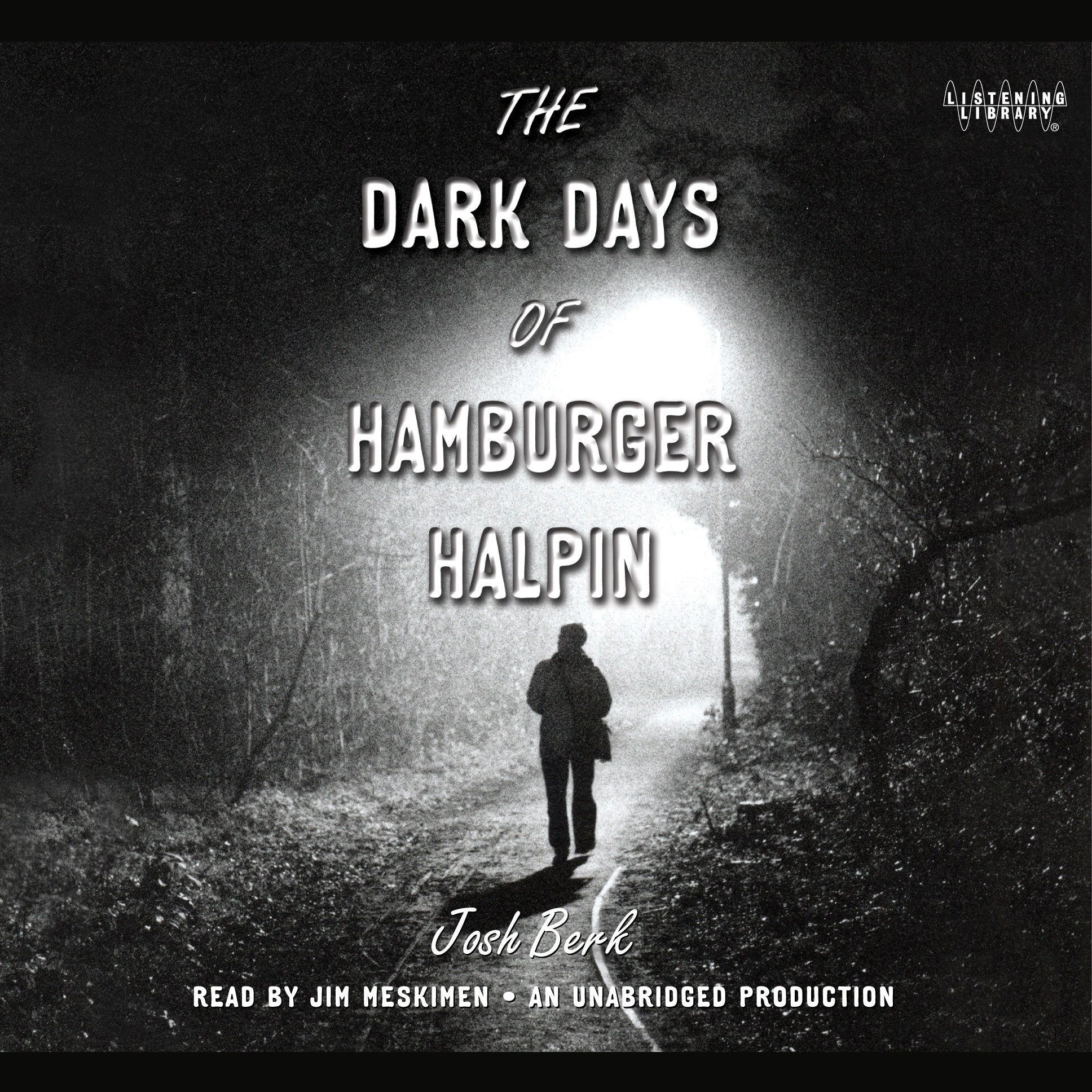 The Dark Days of Hamburger Halpin