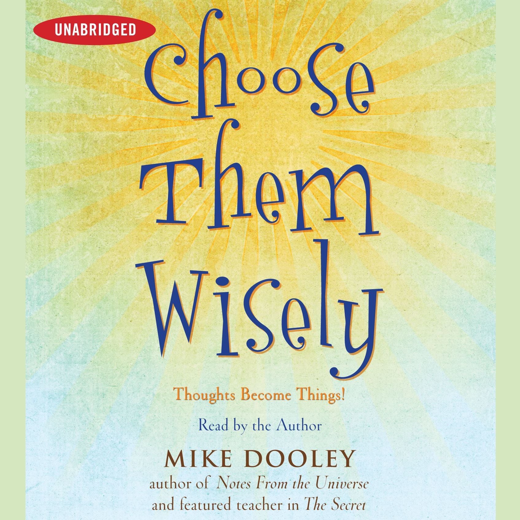 Choose Them Wisely