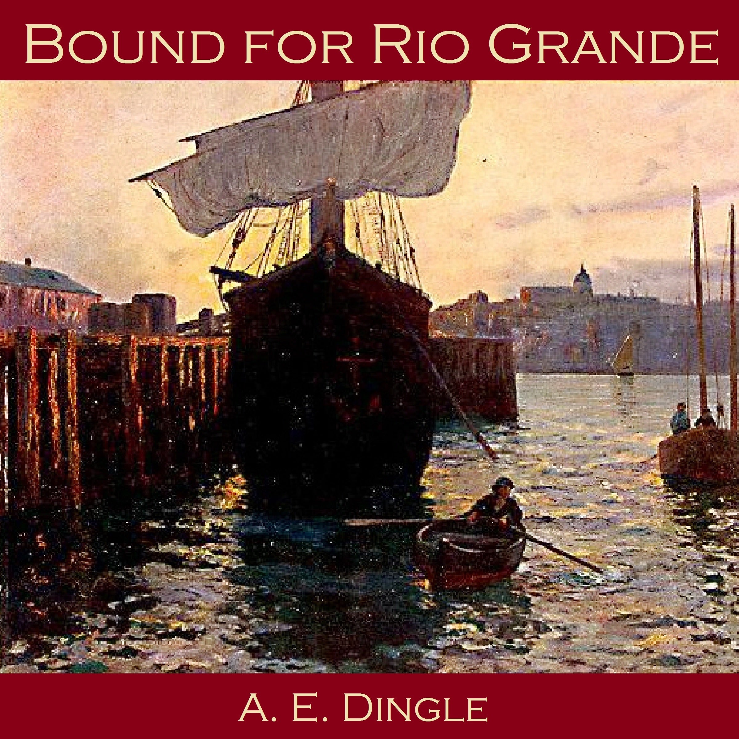 Bound for Rio Grande