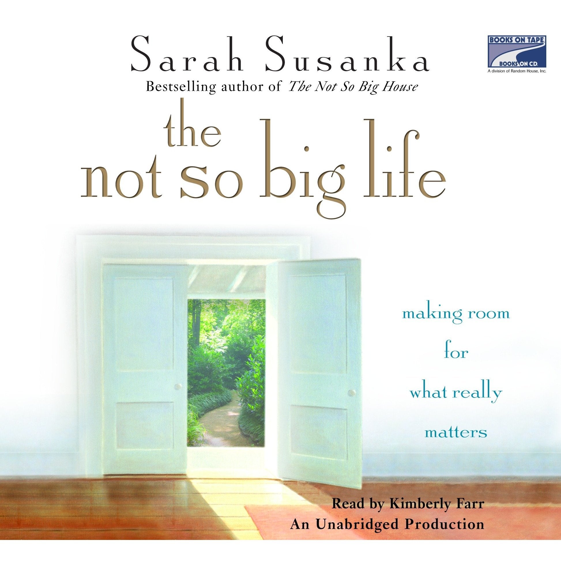 The Not So Big Life