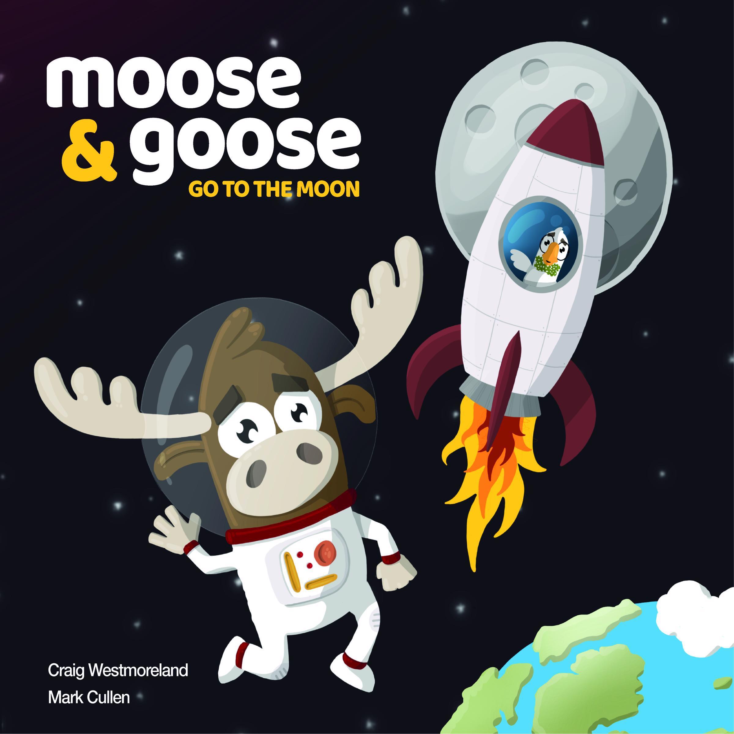 Moose &amp; Goose go to the Moon