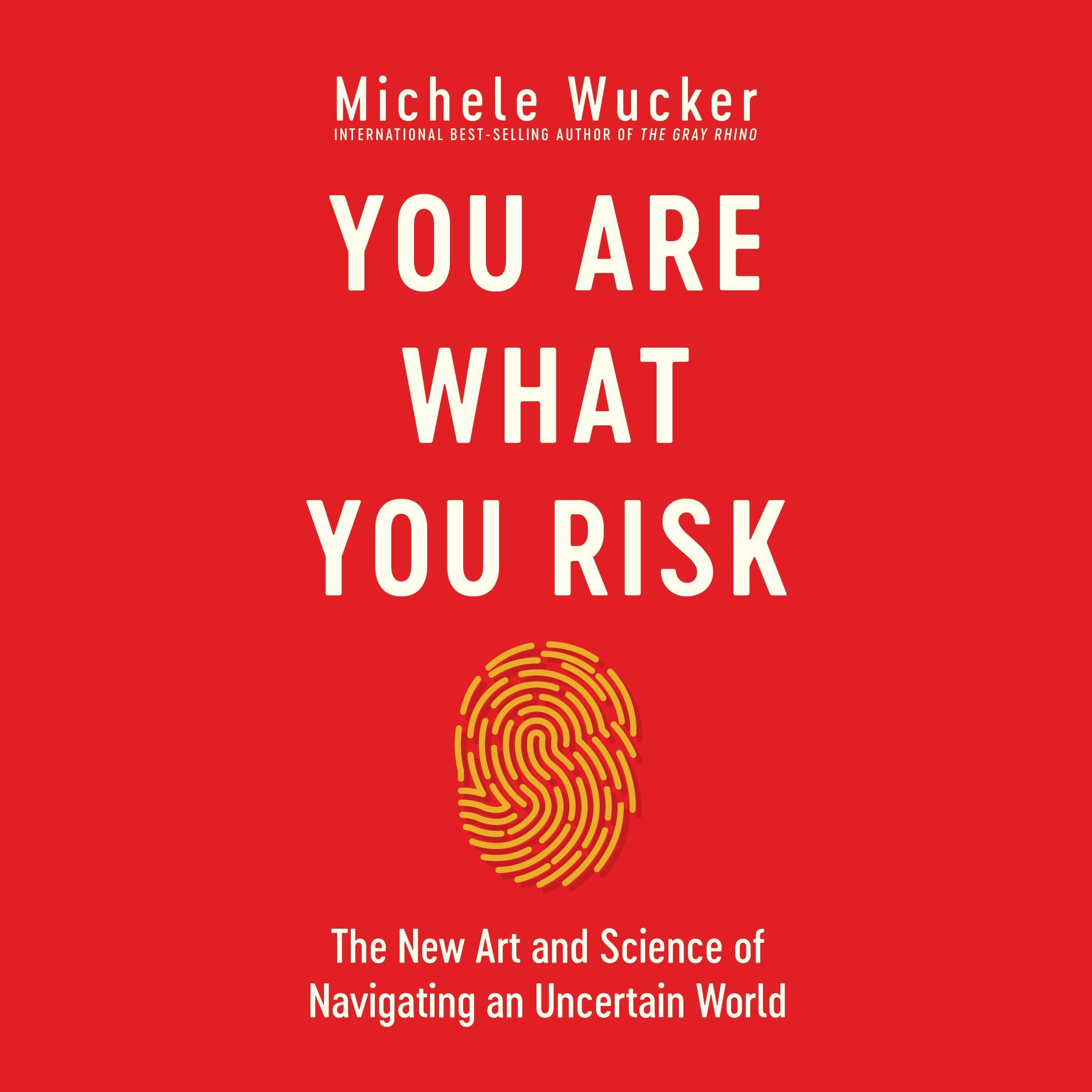 You Are What You Risk
