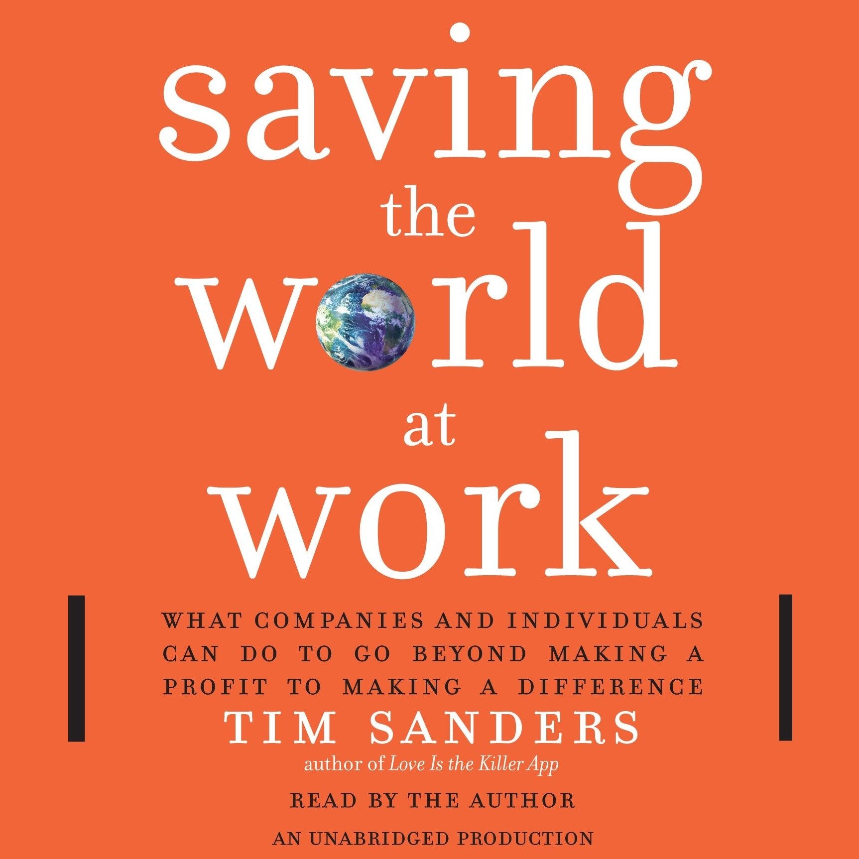 Saving the World at Work
