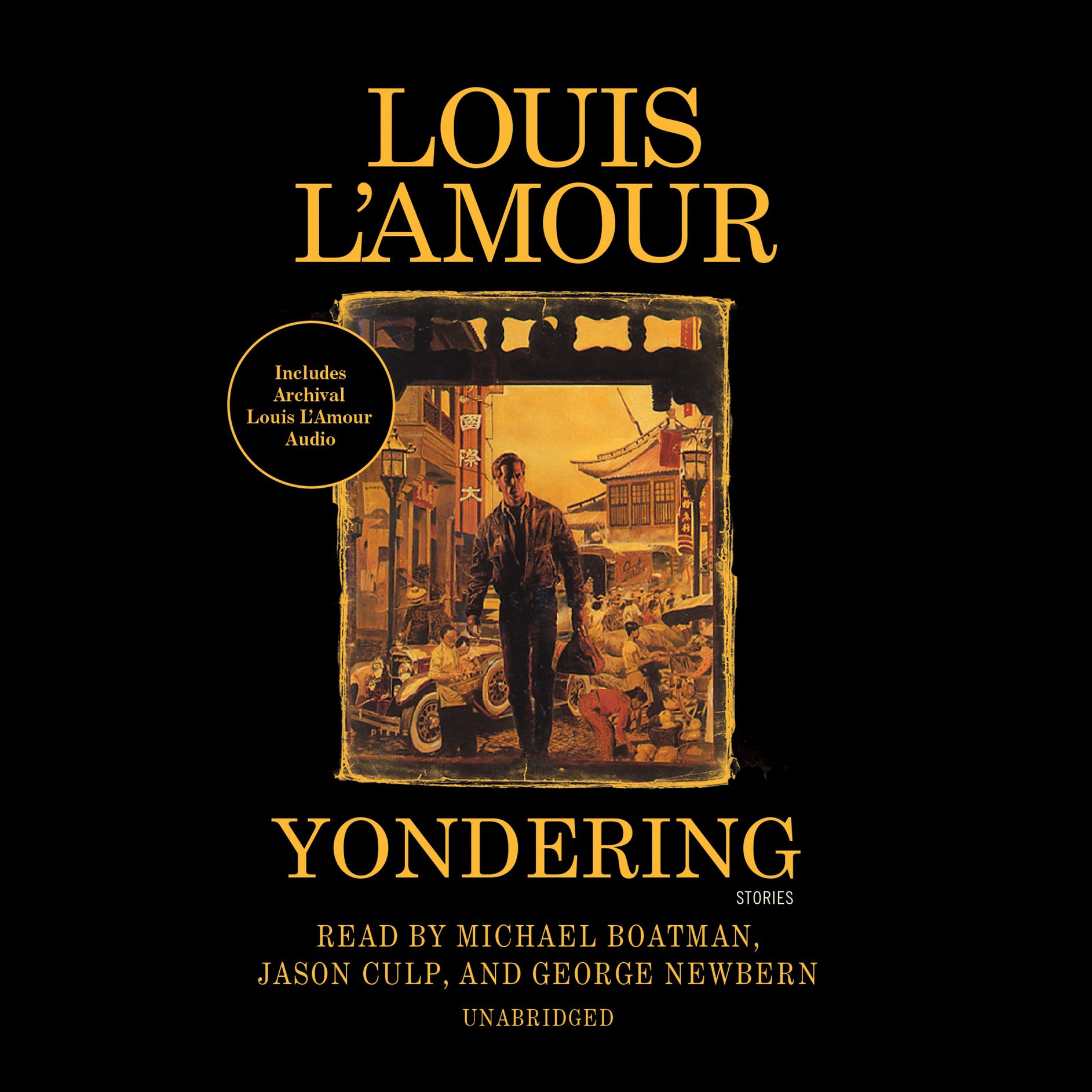 The Yondering Stories: Complete and Collected