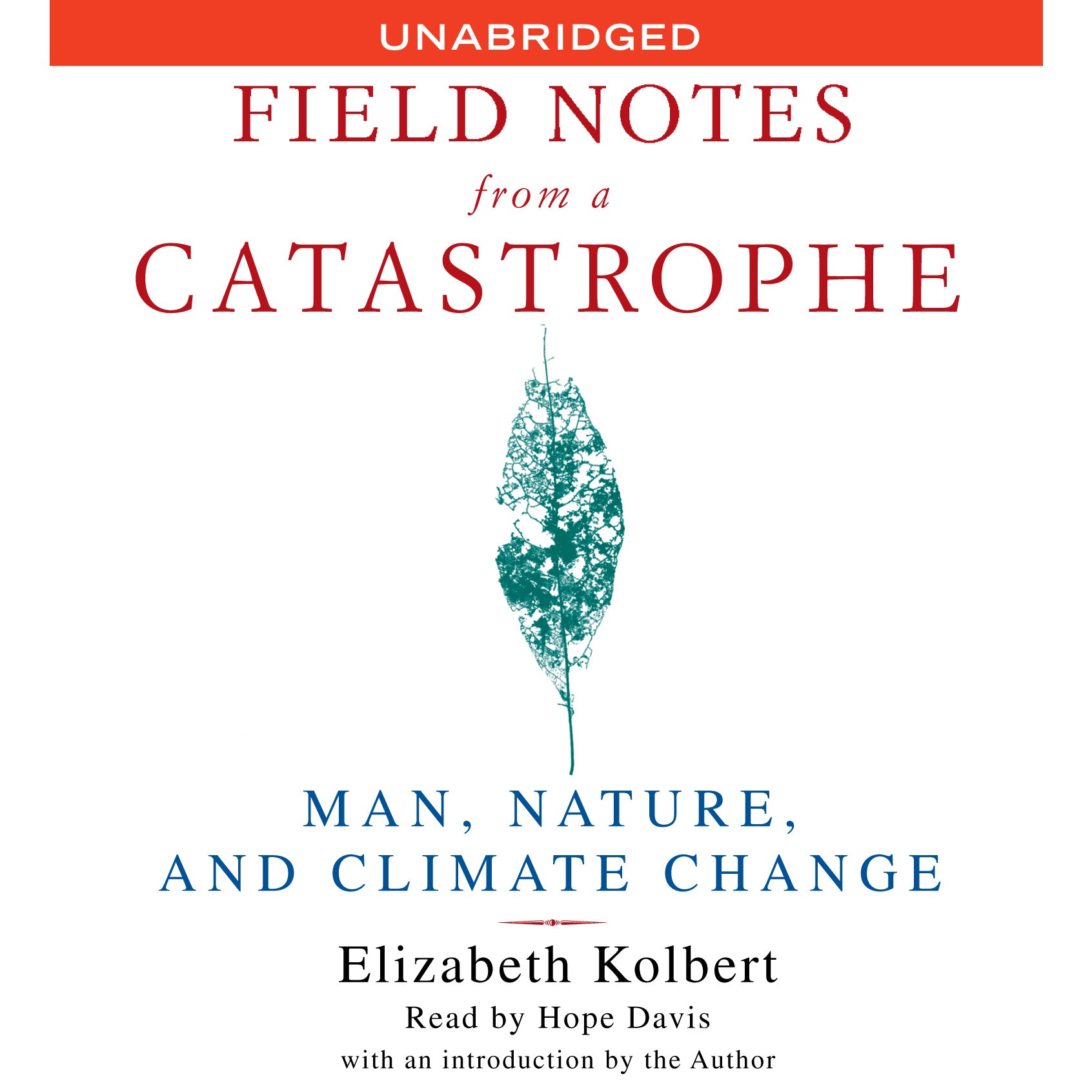 Field Notes From a Catastrophe