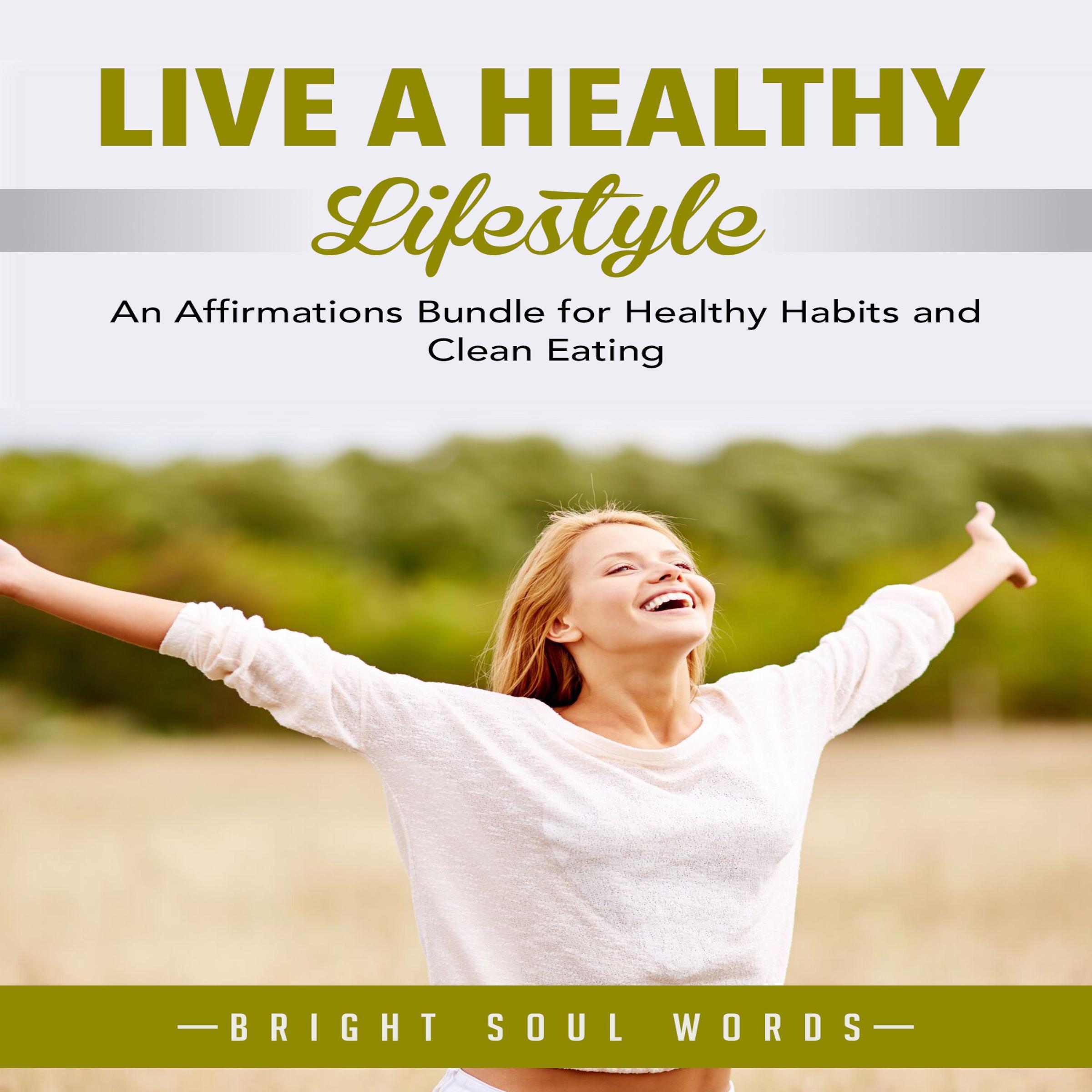 Live a Healthy Lifestyle