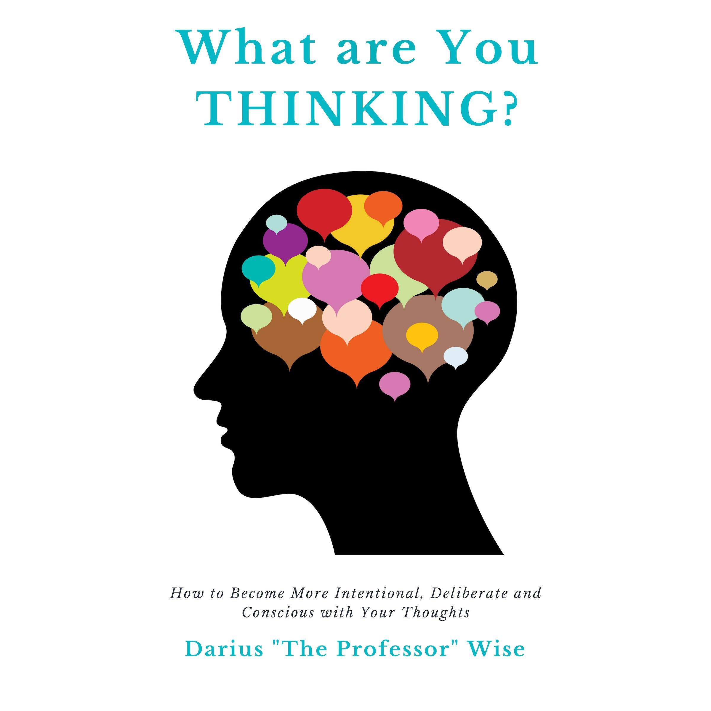 What are You Thinking?