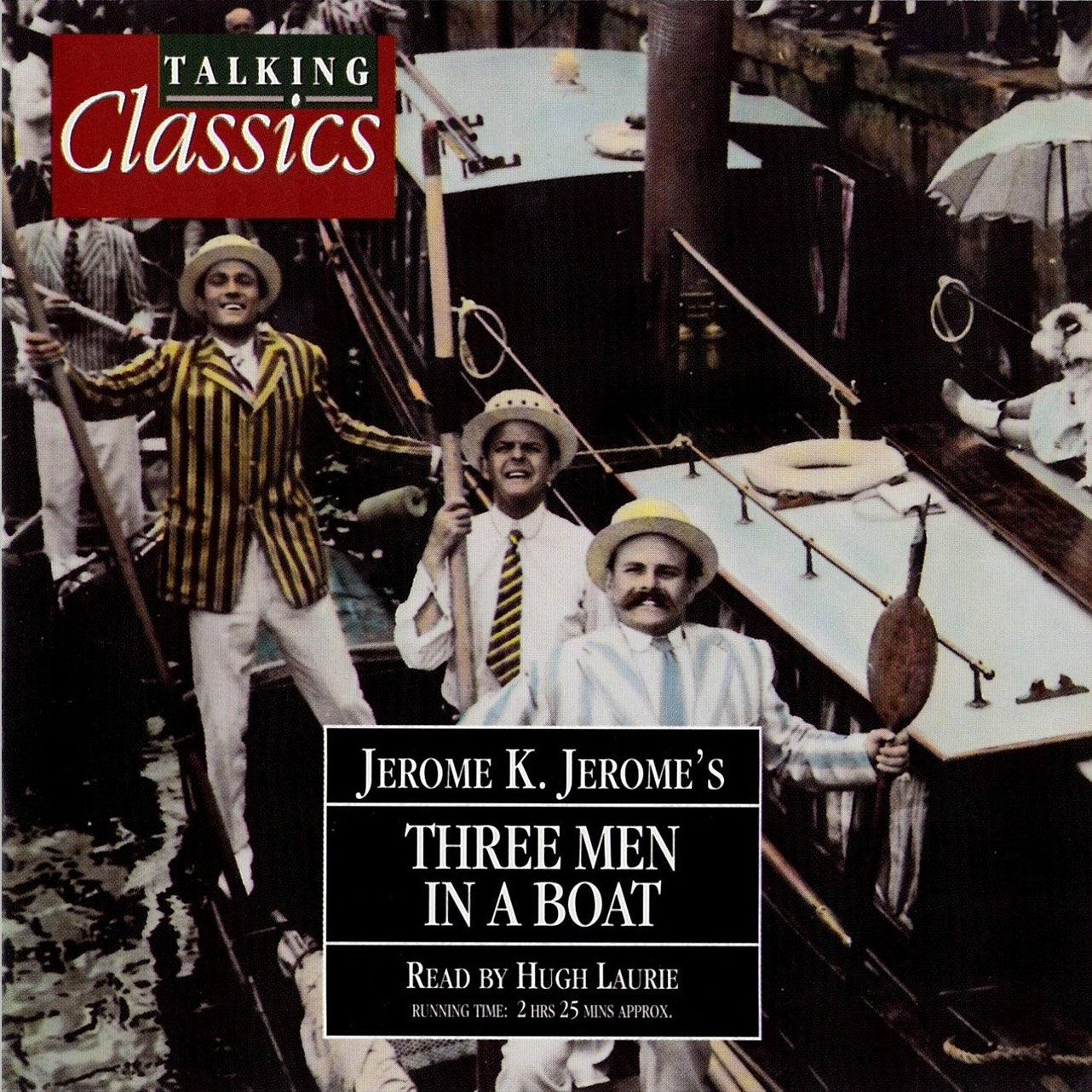 Three Men in a Boat (to Say Nothing of the Dog)