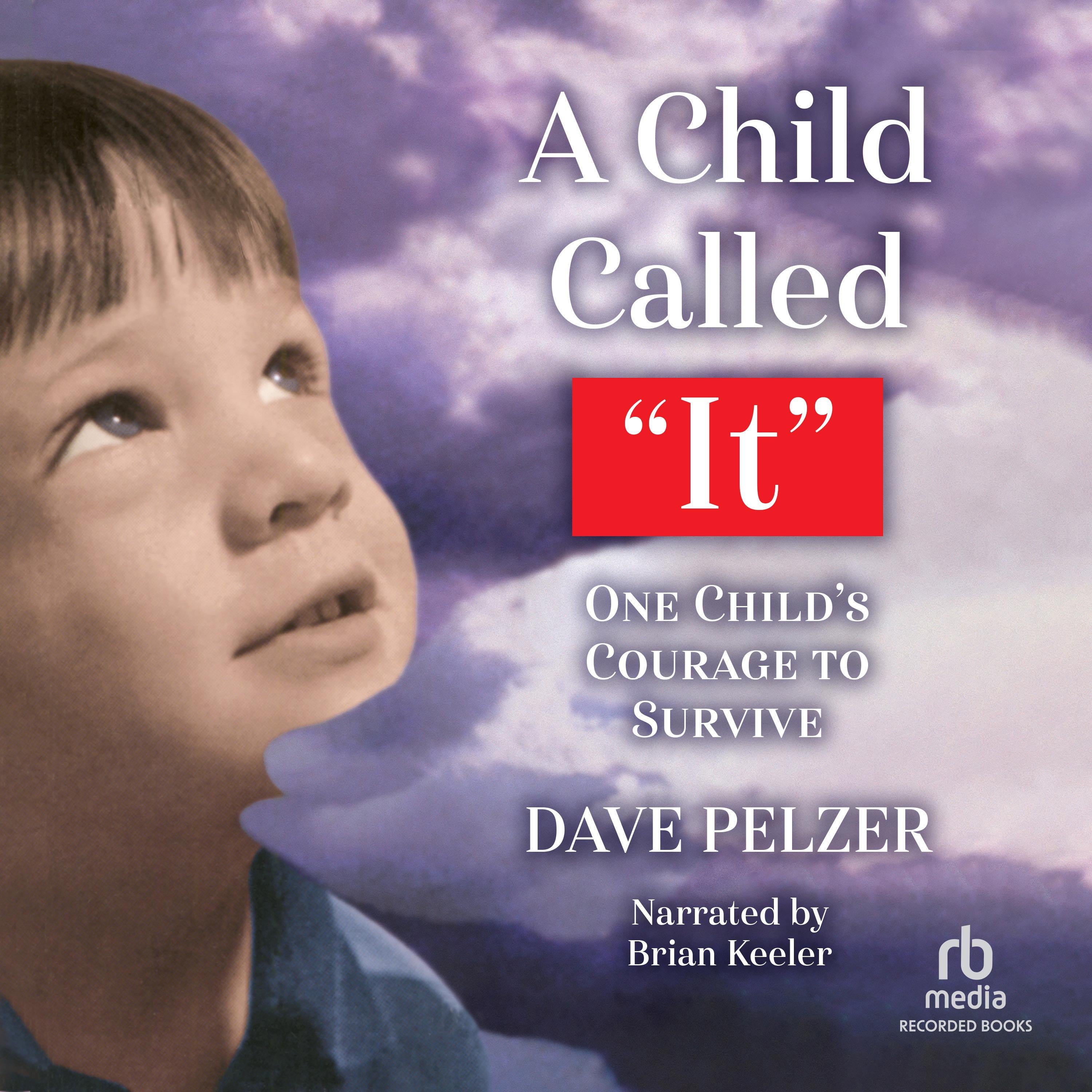 A Child Called It