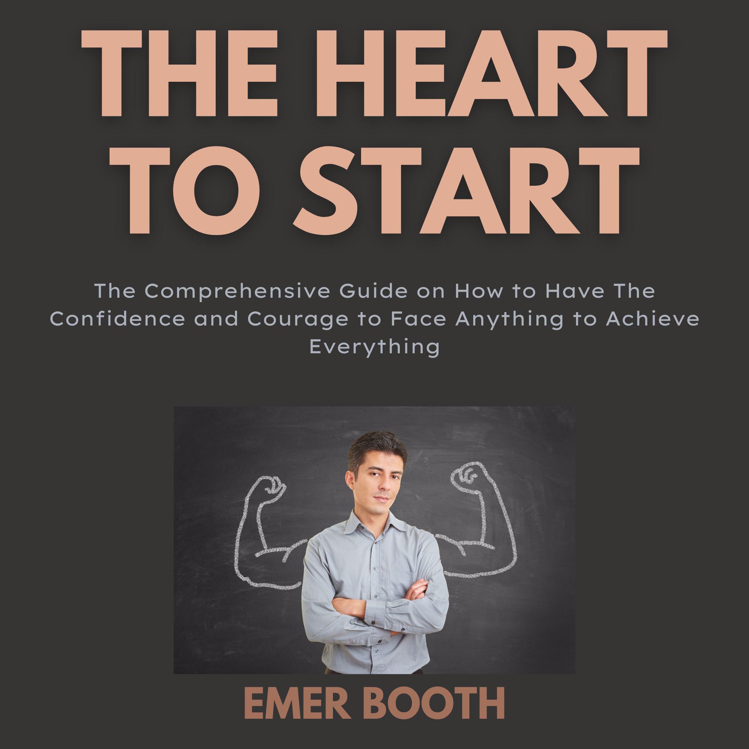 The Heart to Start