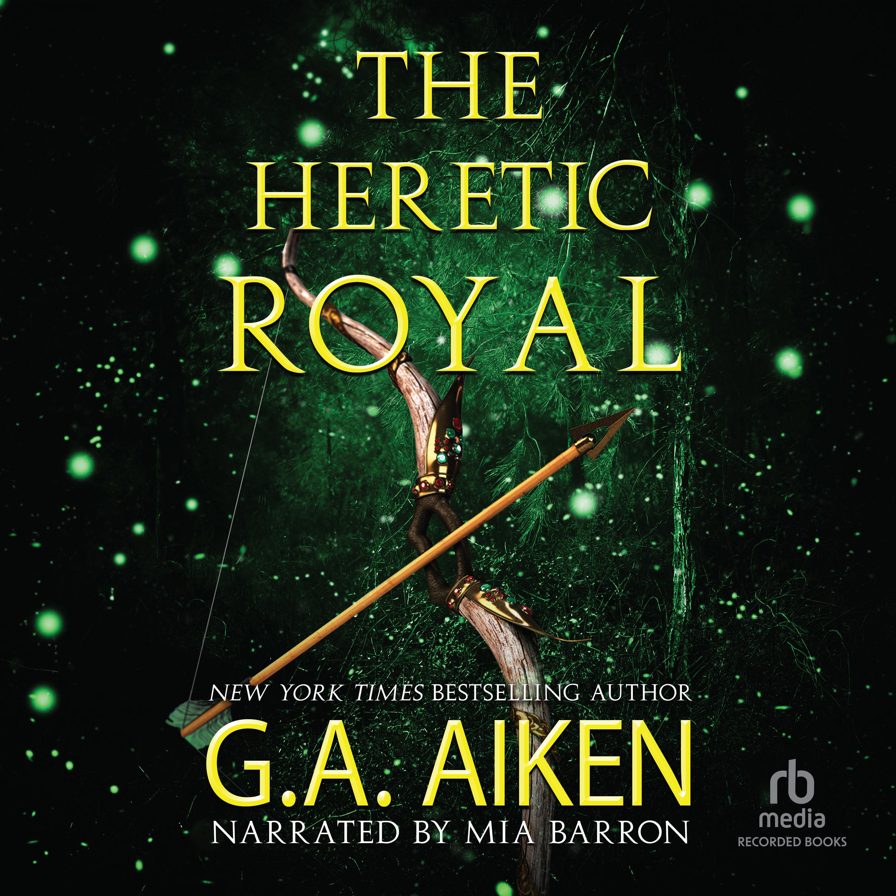 The Heretic Royal