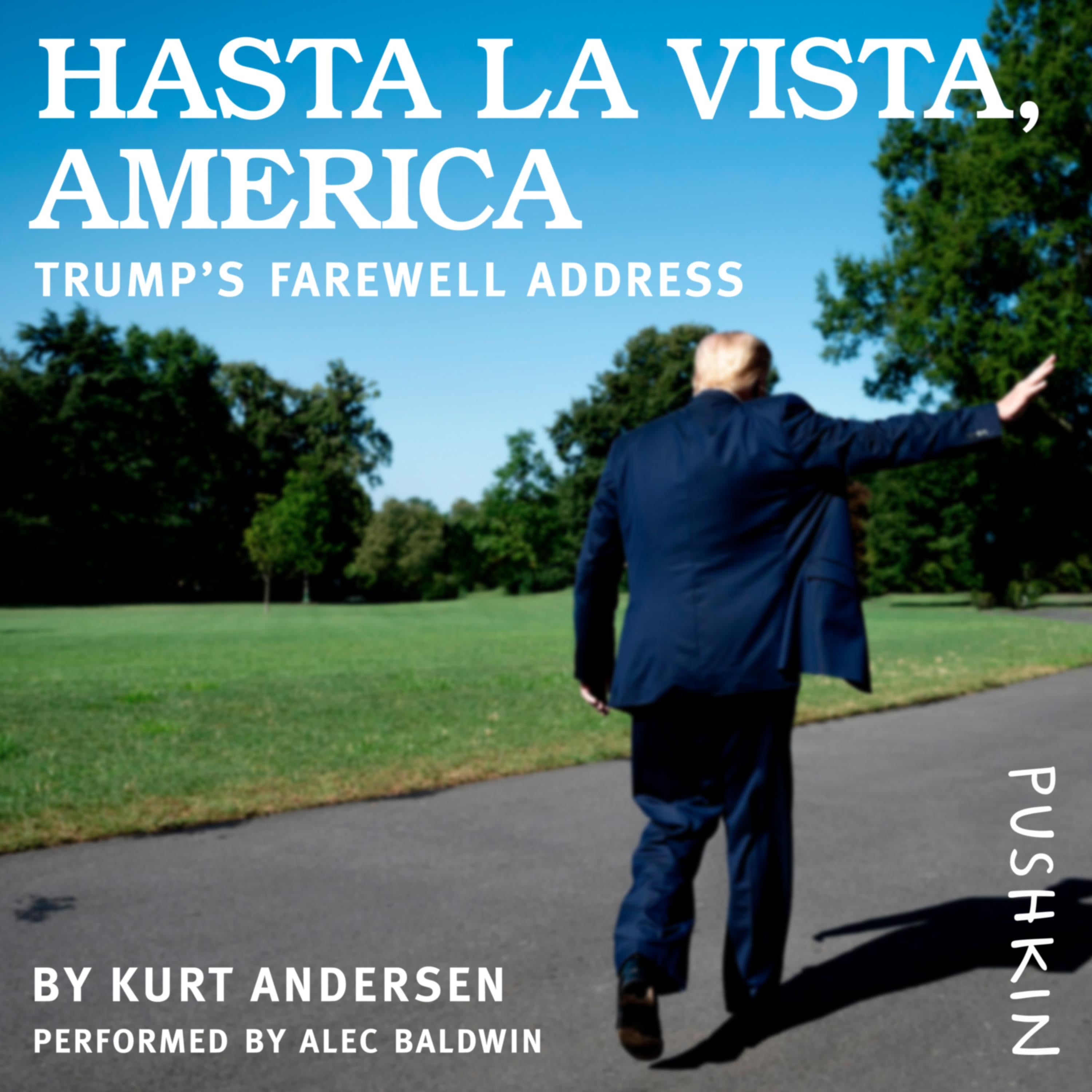 Hasta La Vista, America