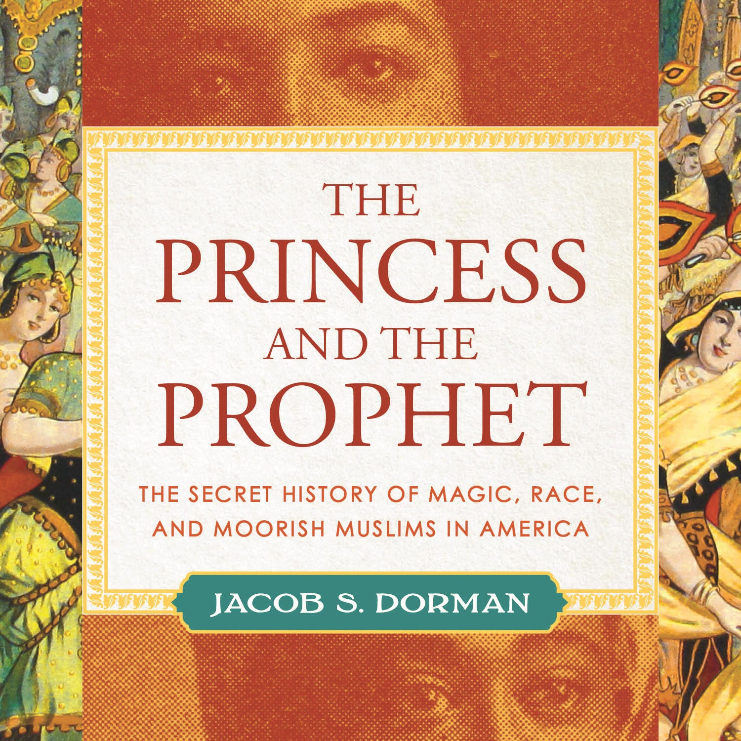 The Princess and the Prophet