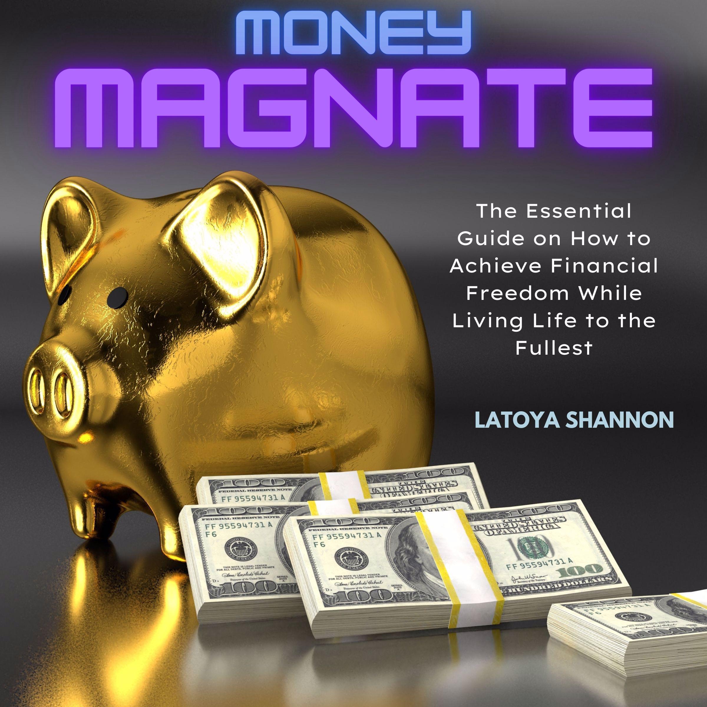 Money Magnate