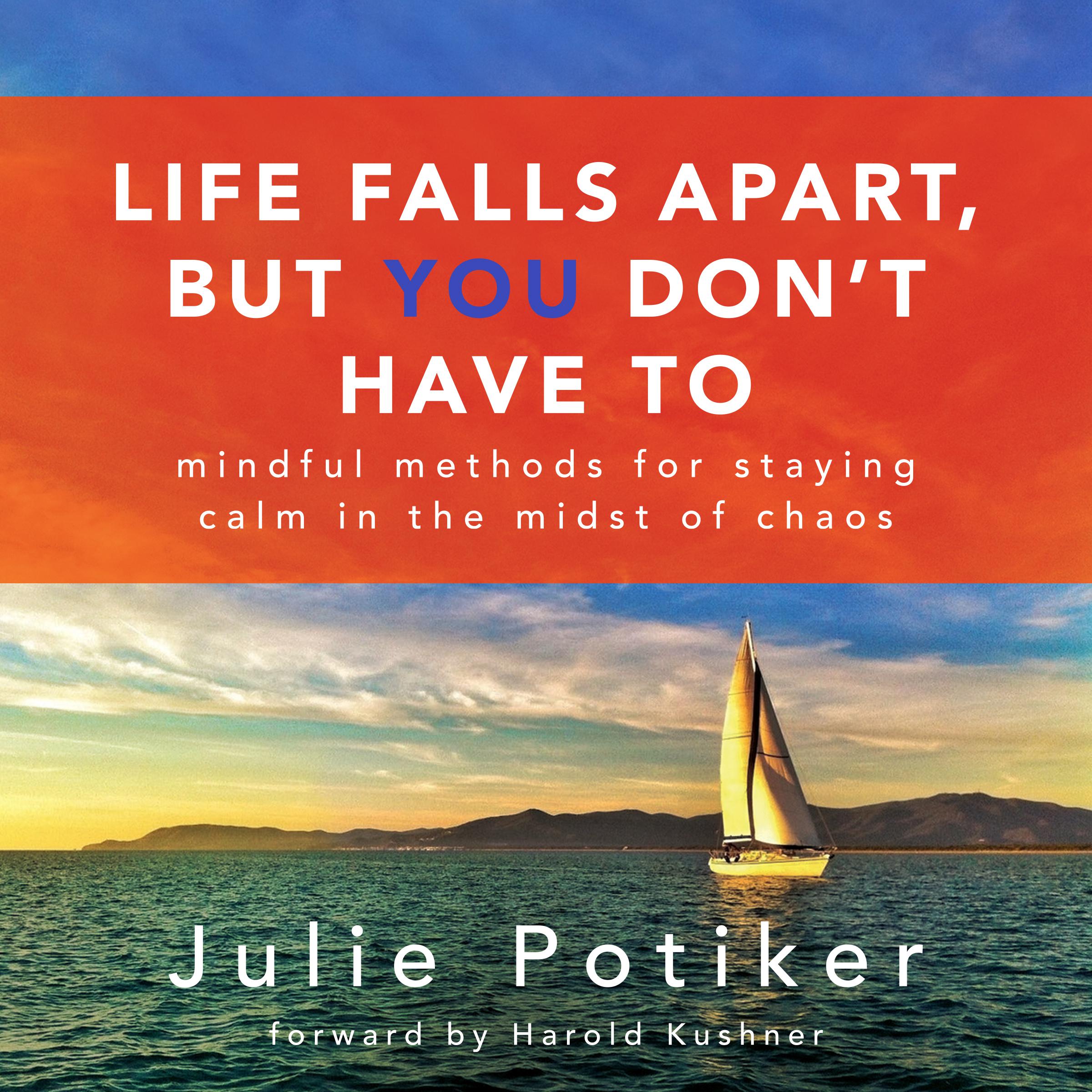 Life Falls Apart but You Don't Have To