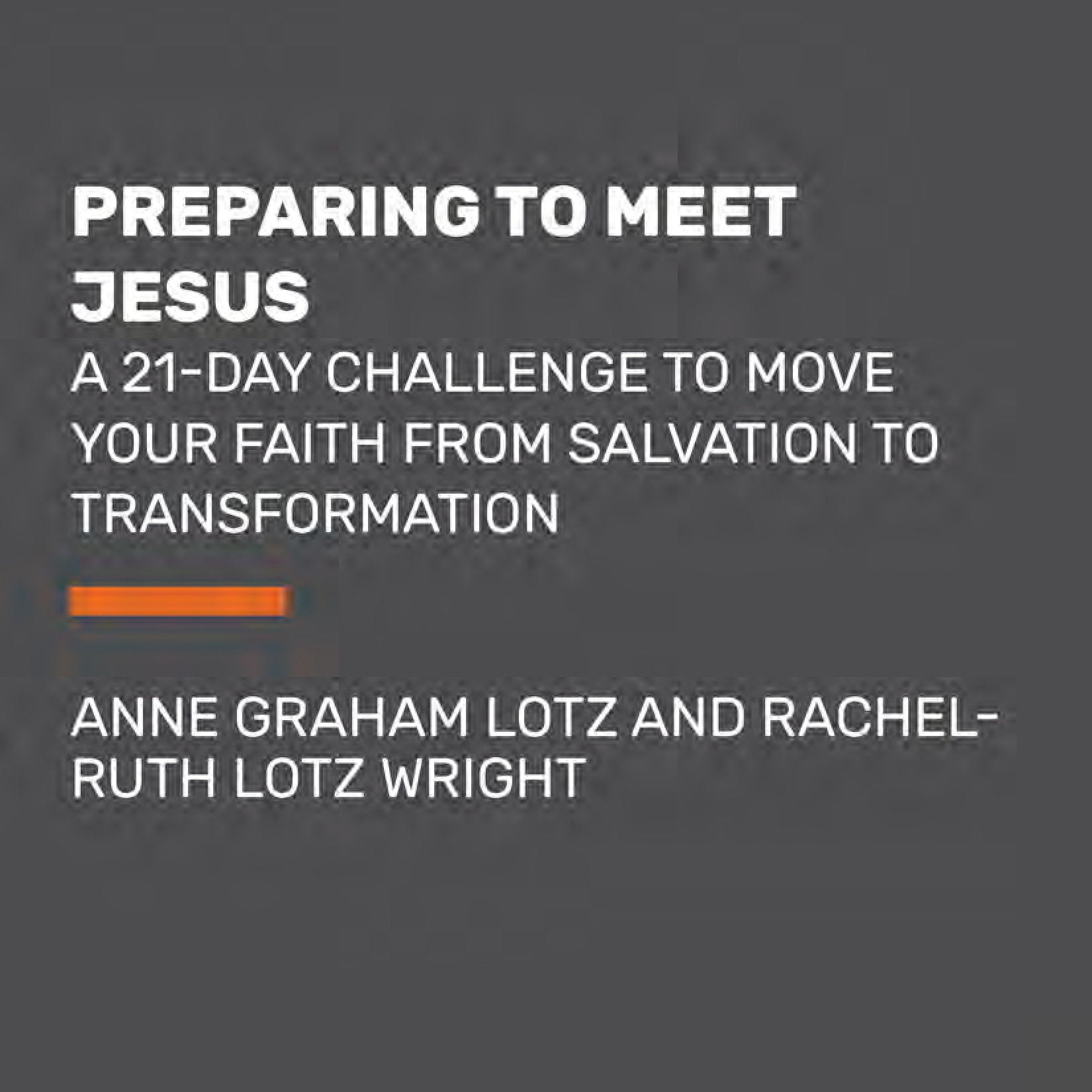 Preparing to Meet Jesus