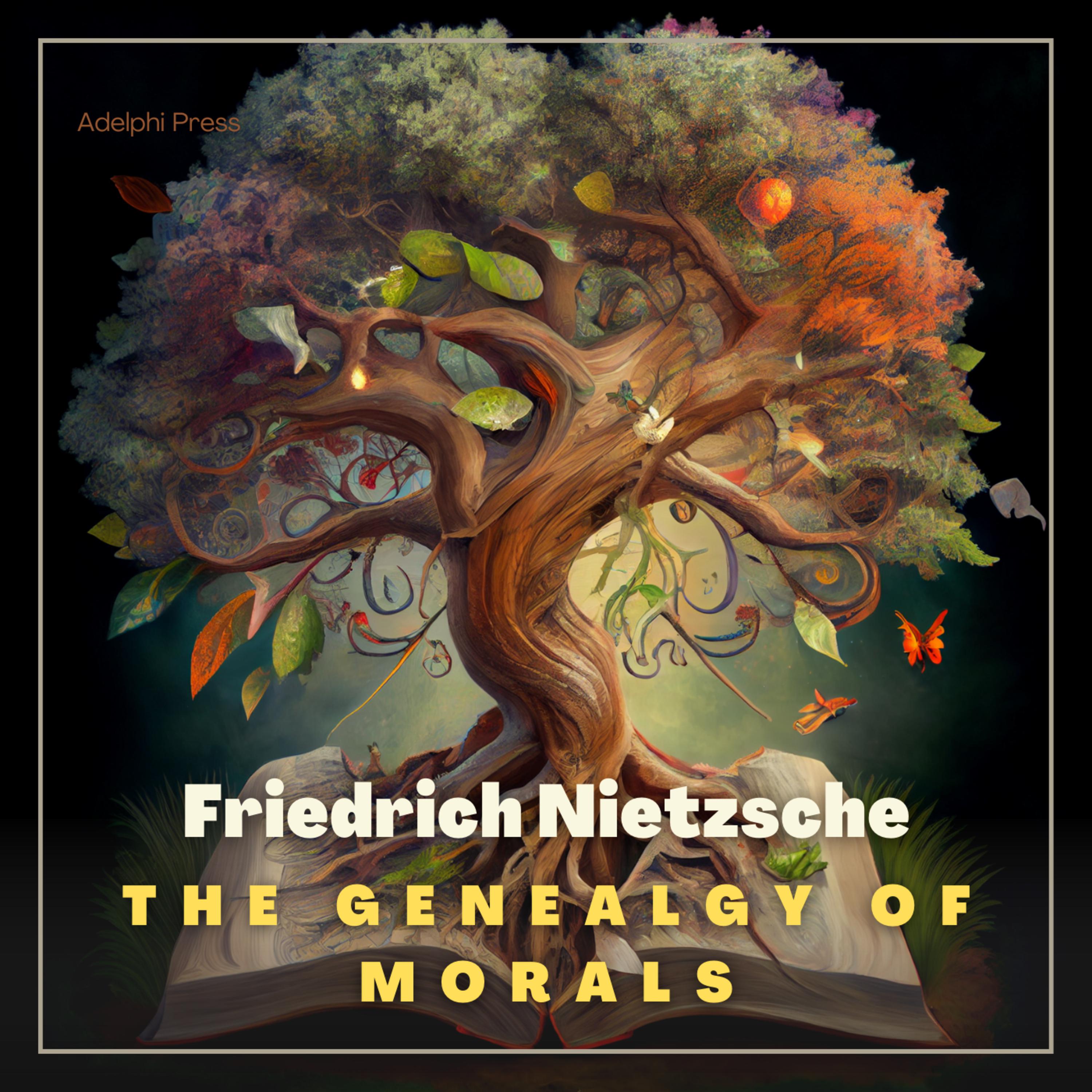 The Genealogy of Morals