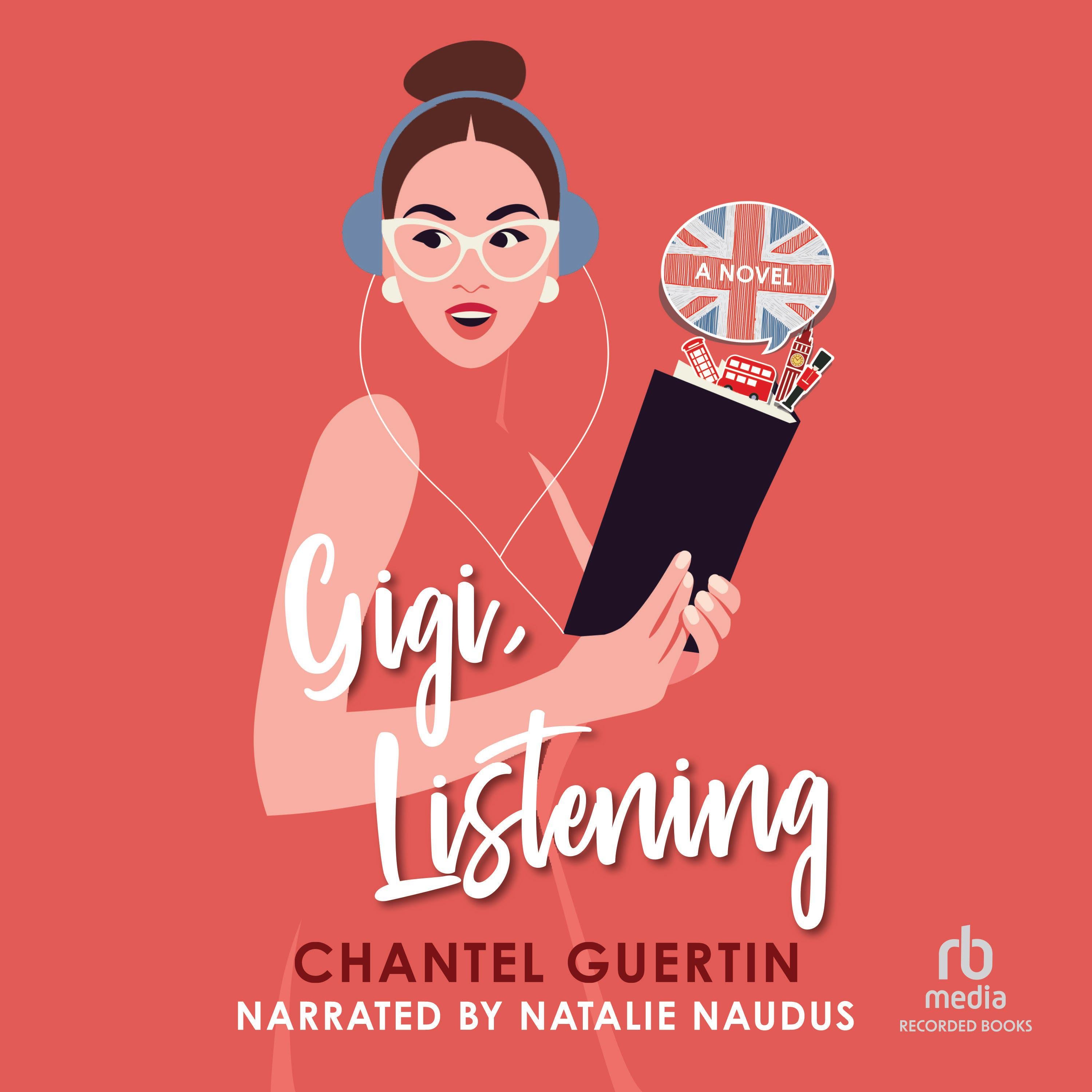 Gigi, Listening