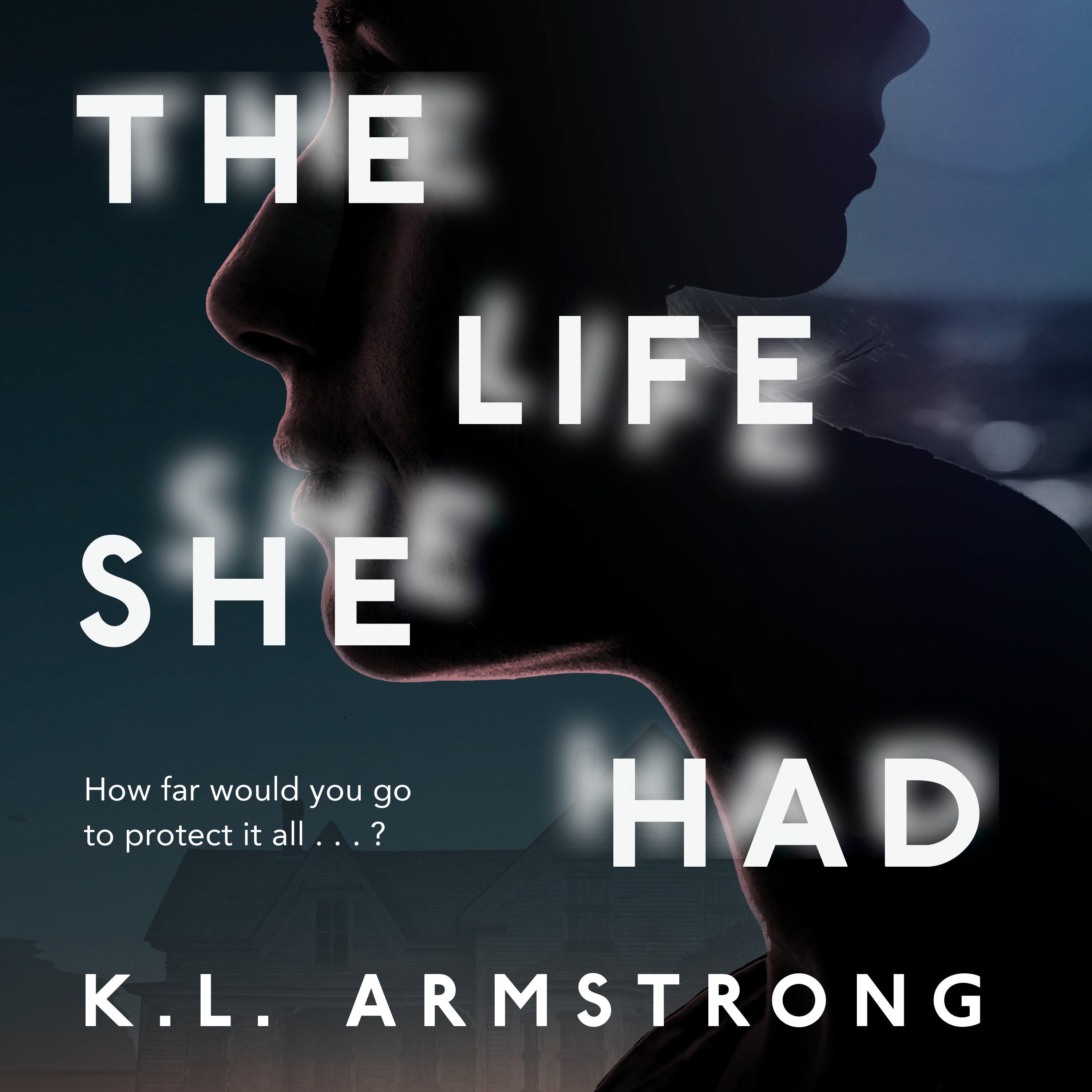The Life She Had