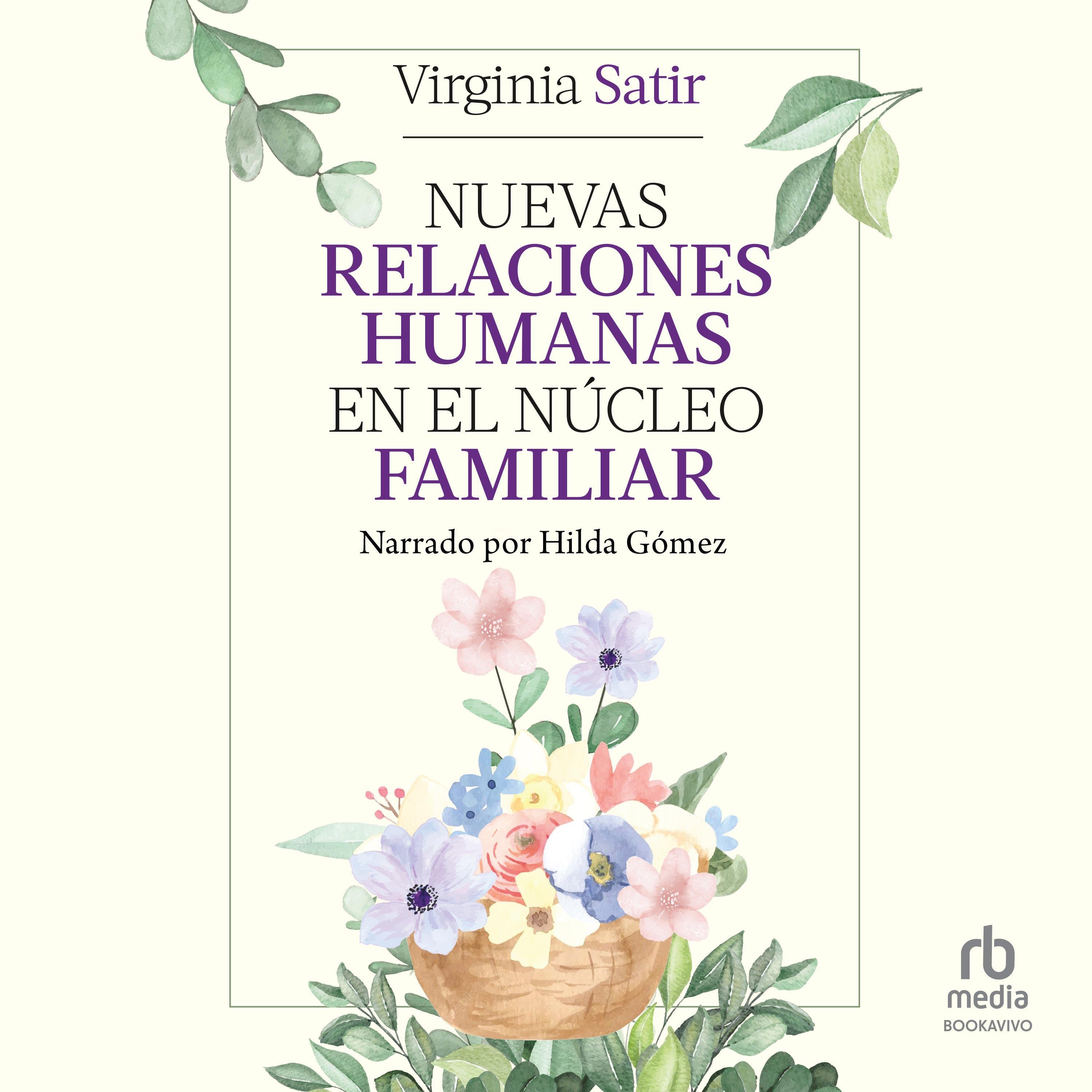 Nuevas relaciones humanas en el núcleo familiar