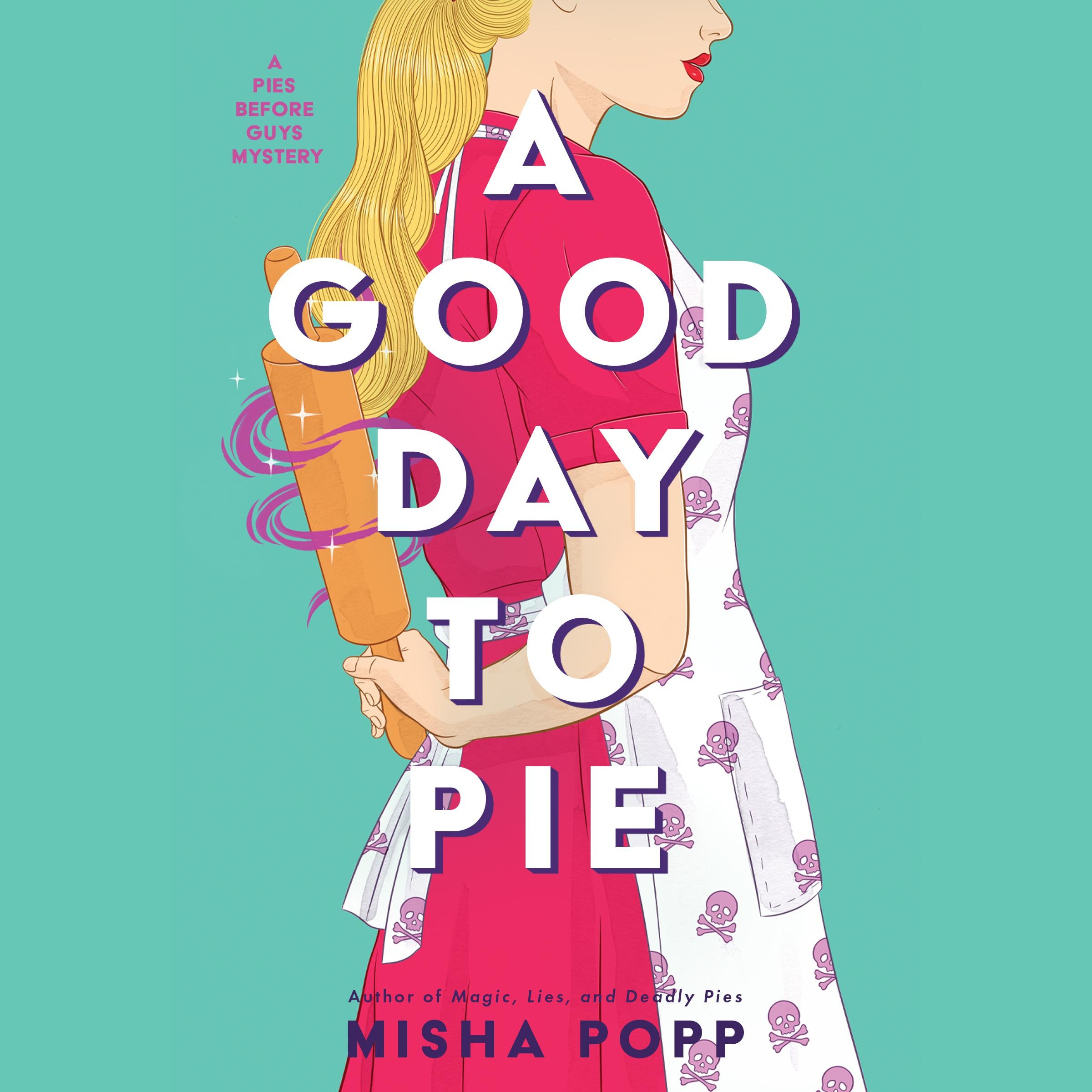 A Good Day to Pie