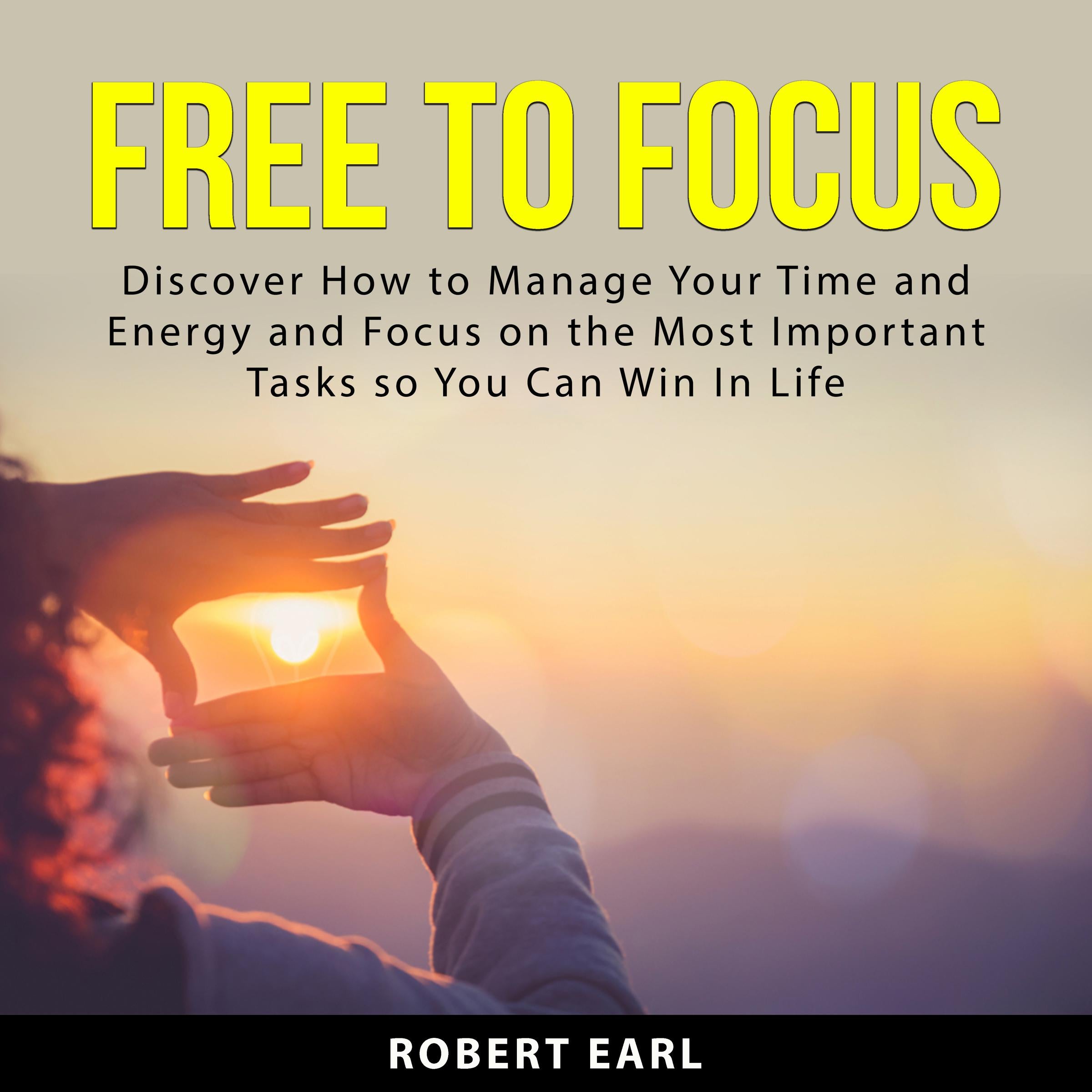 Free to Focus