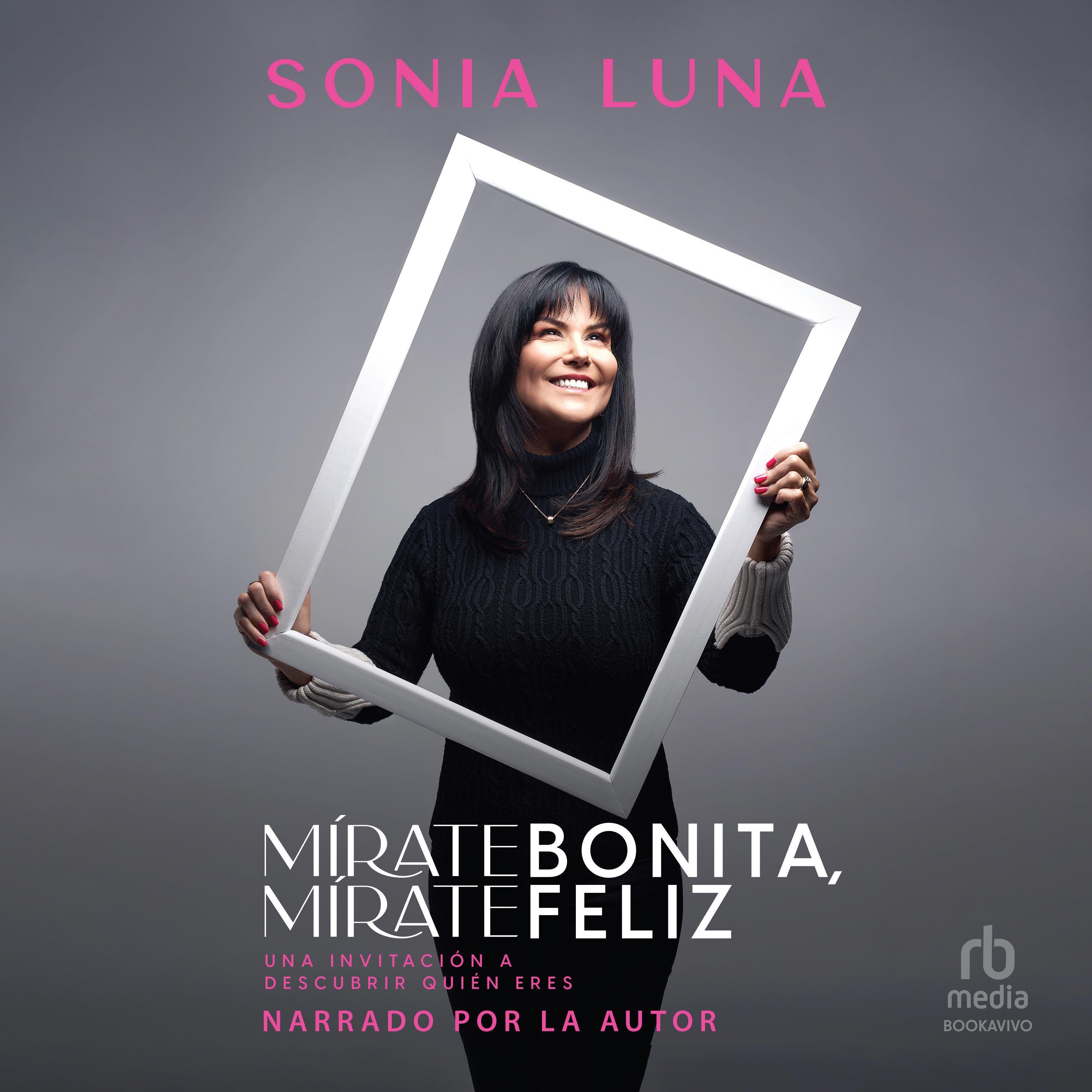 Mírate bonita, mírate feliz