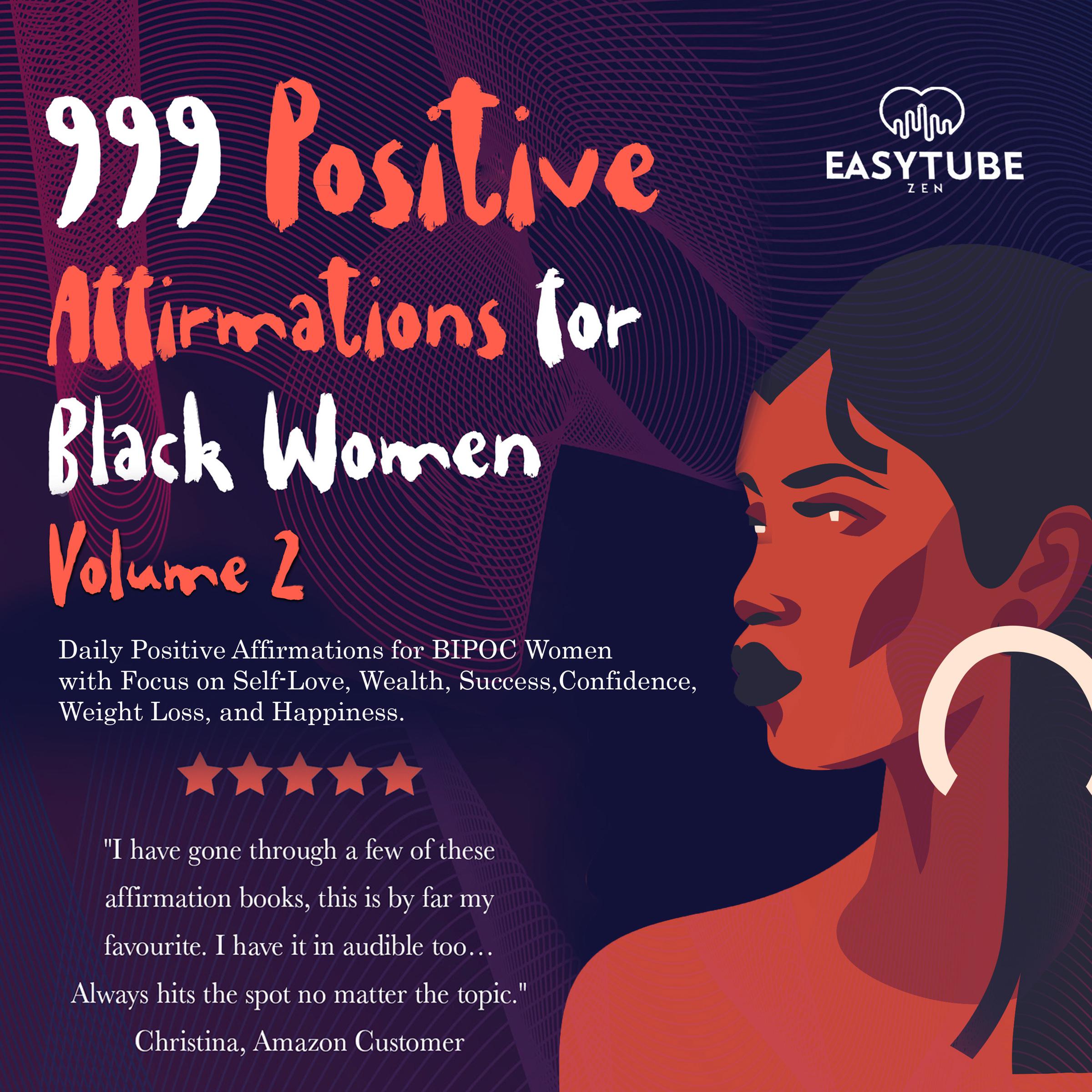 999 Positive Affirmations for Black Women Volume 2