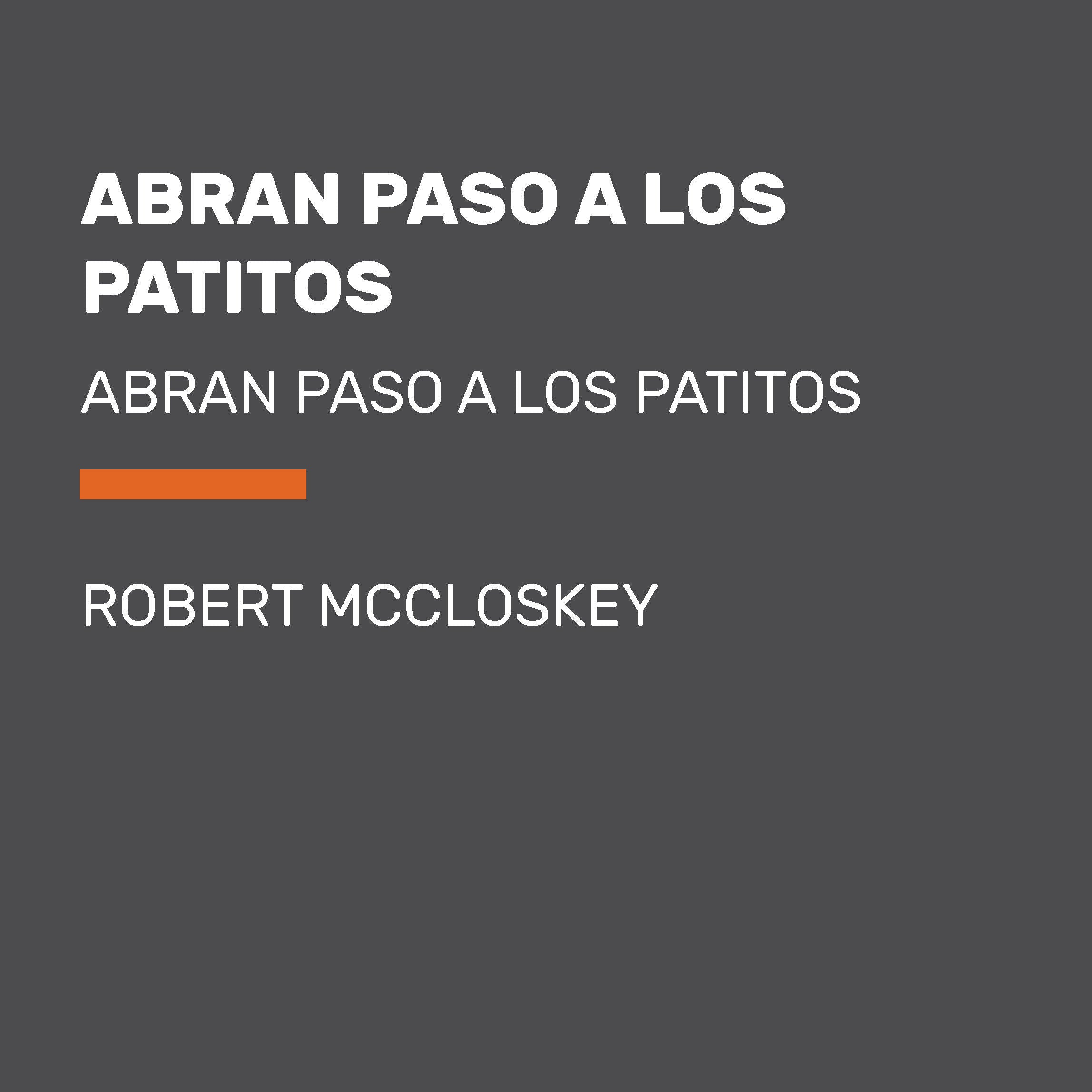 Abran paso a los patitos