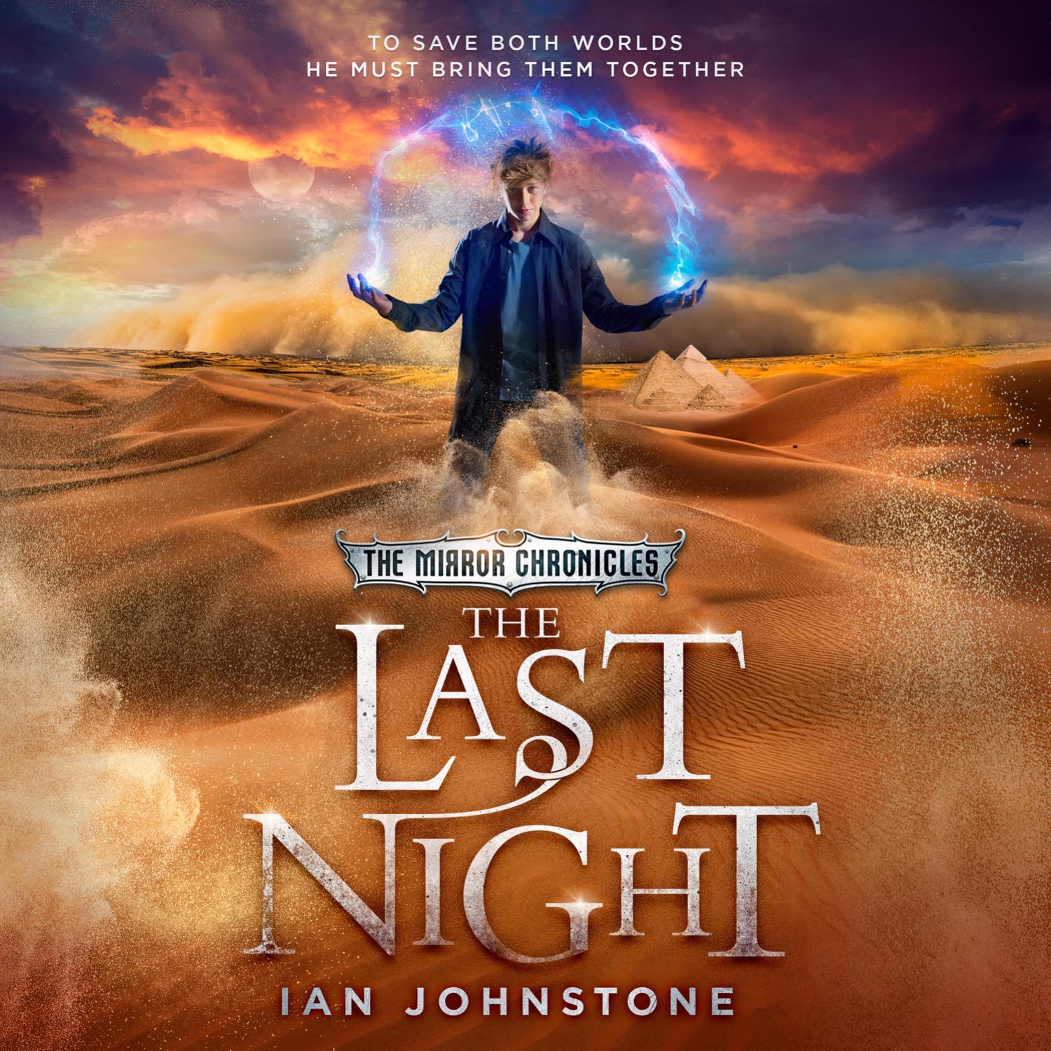 The Mirror Chronicles: The Last Night