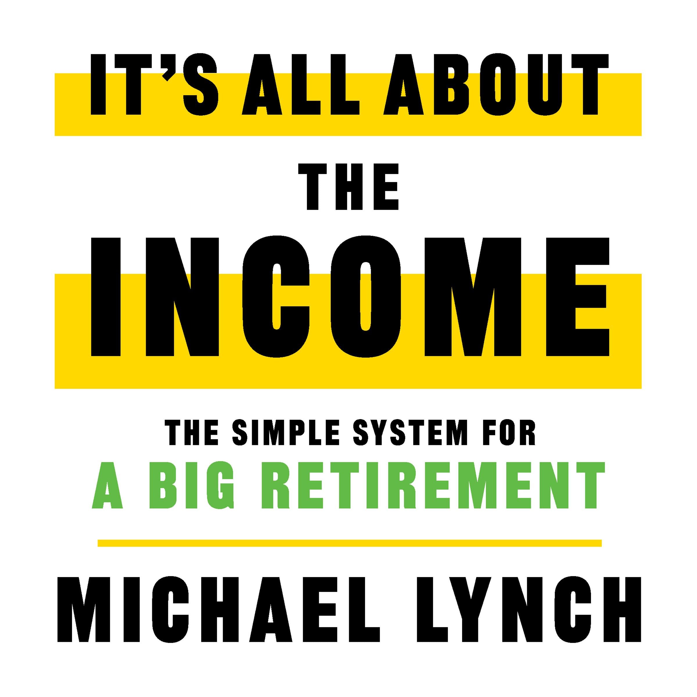 It's All About The Income