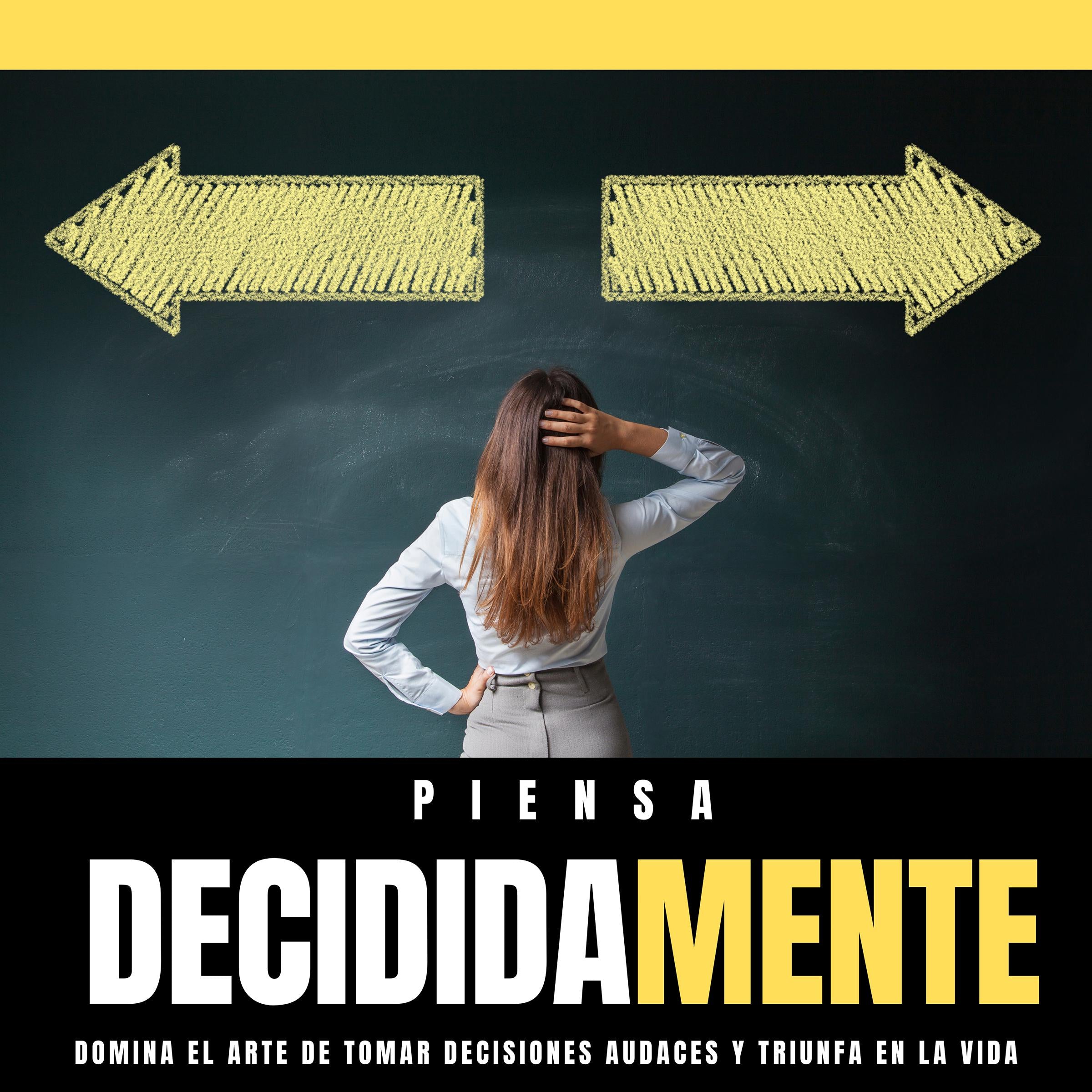 PIENSA DecididaMente