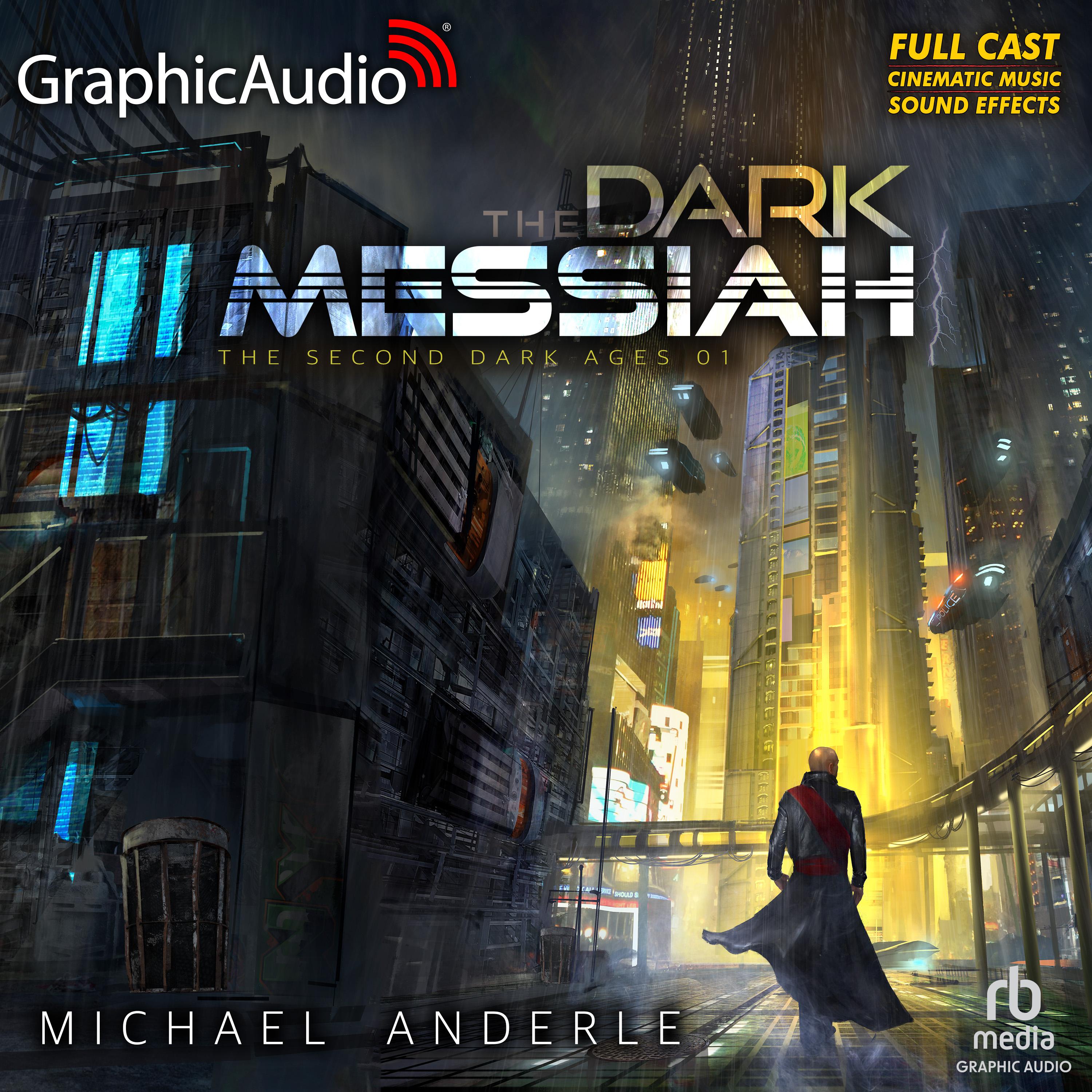 The Dark Messiah [Dramatized Adaptation]