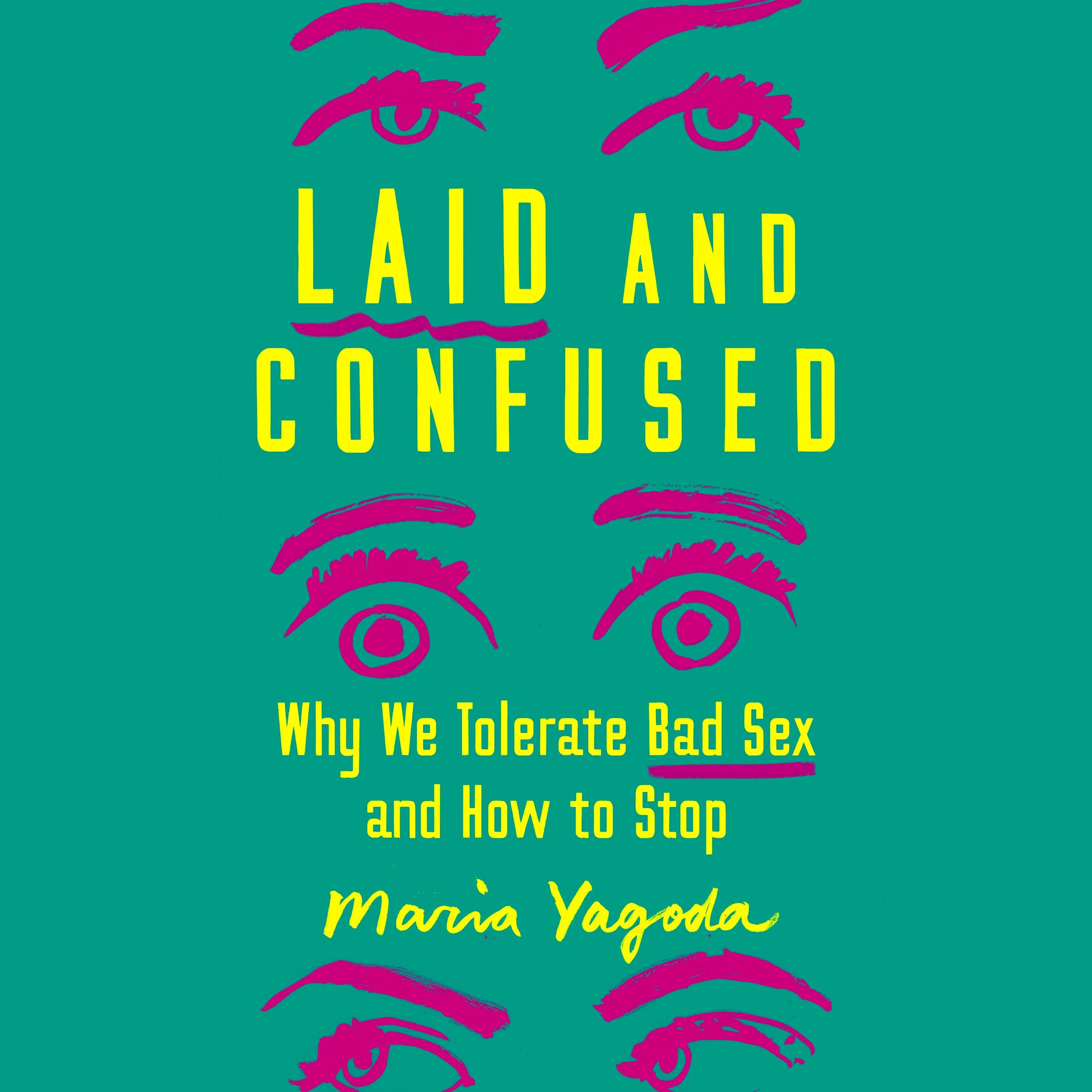 Laid and Confused