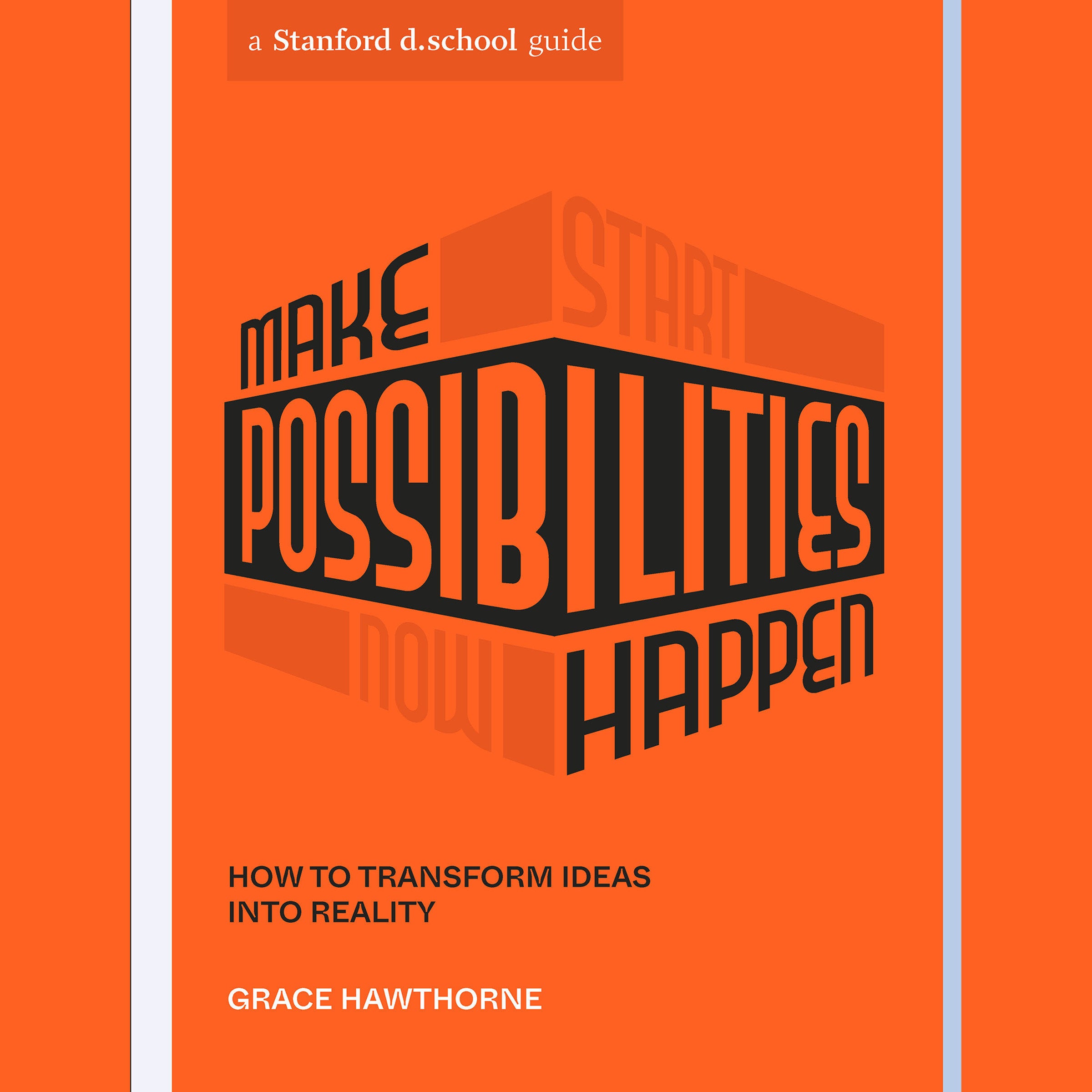 Make Possibilities Happen