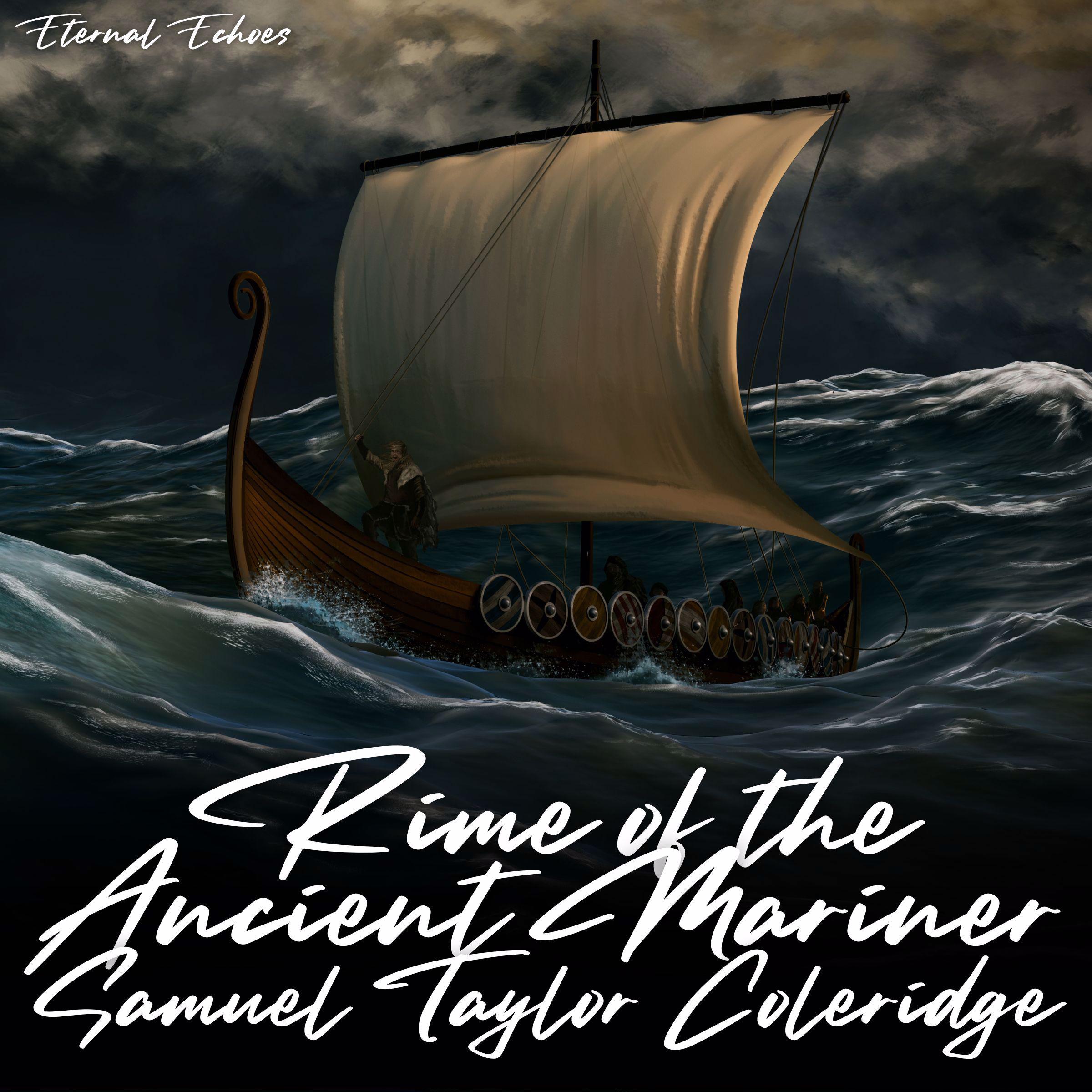 The Rime of the Ancient Mariner (Unabridged Version)