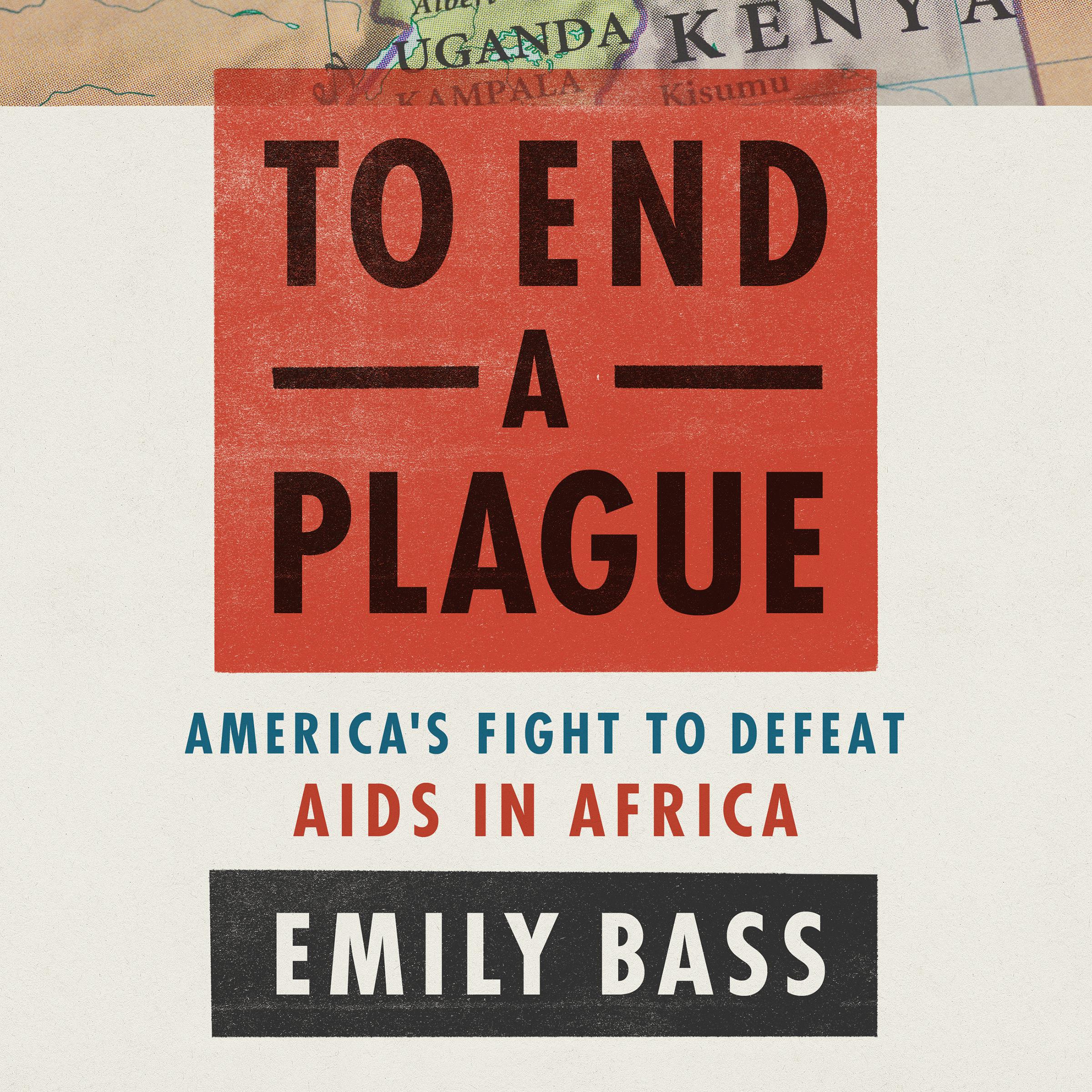 To End a Plague