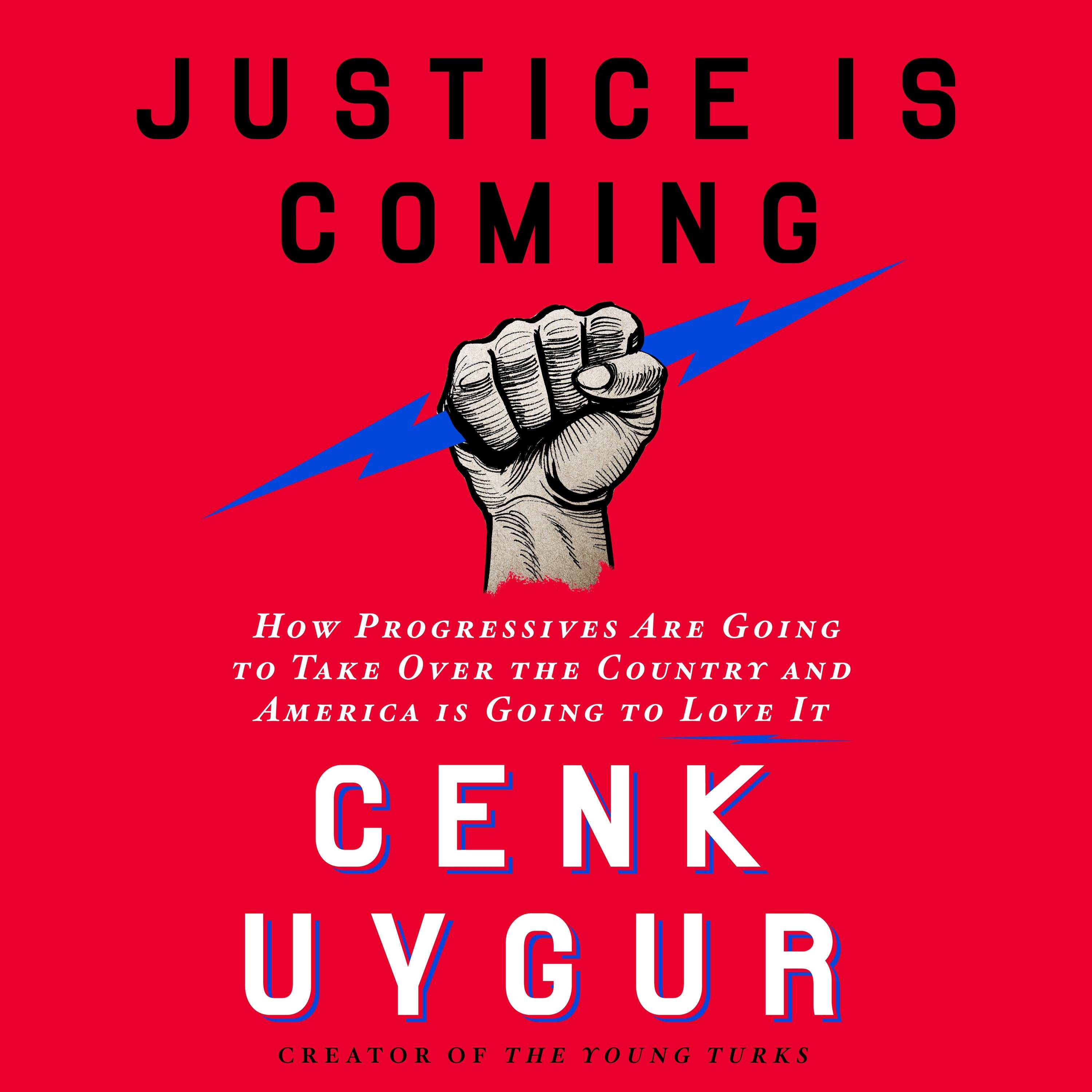 Justice Is Coming