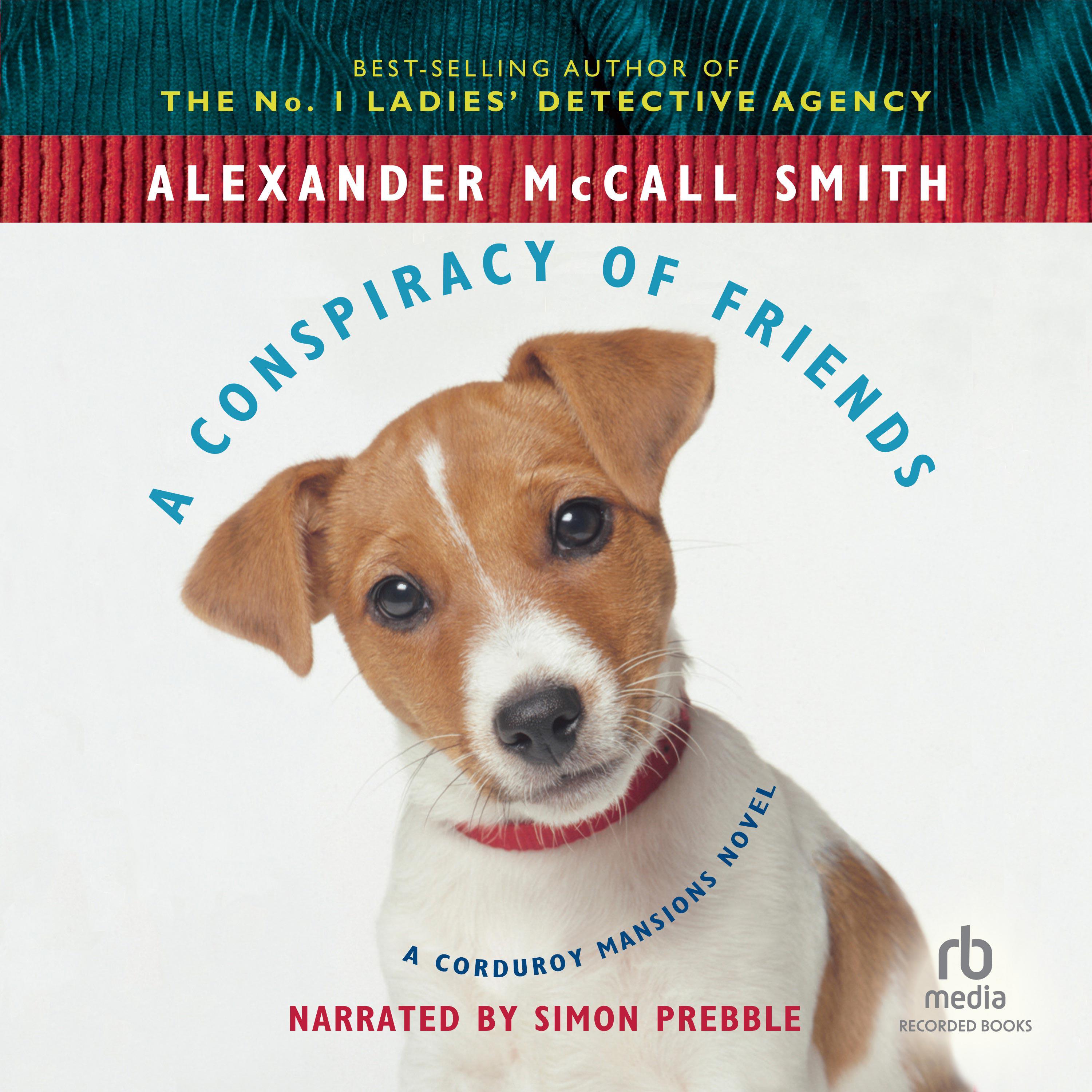 A Conspiracy of Friends