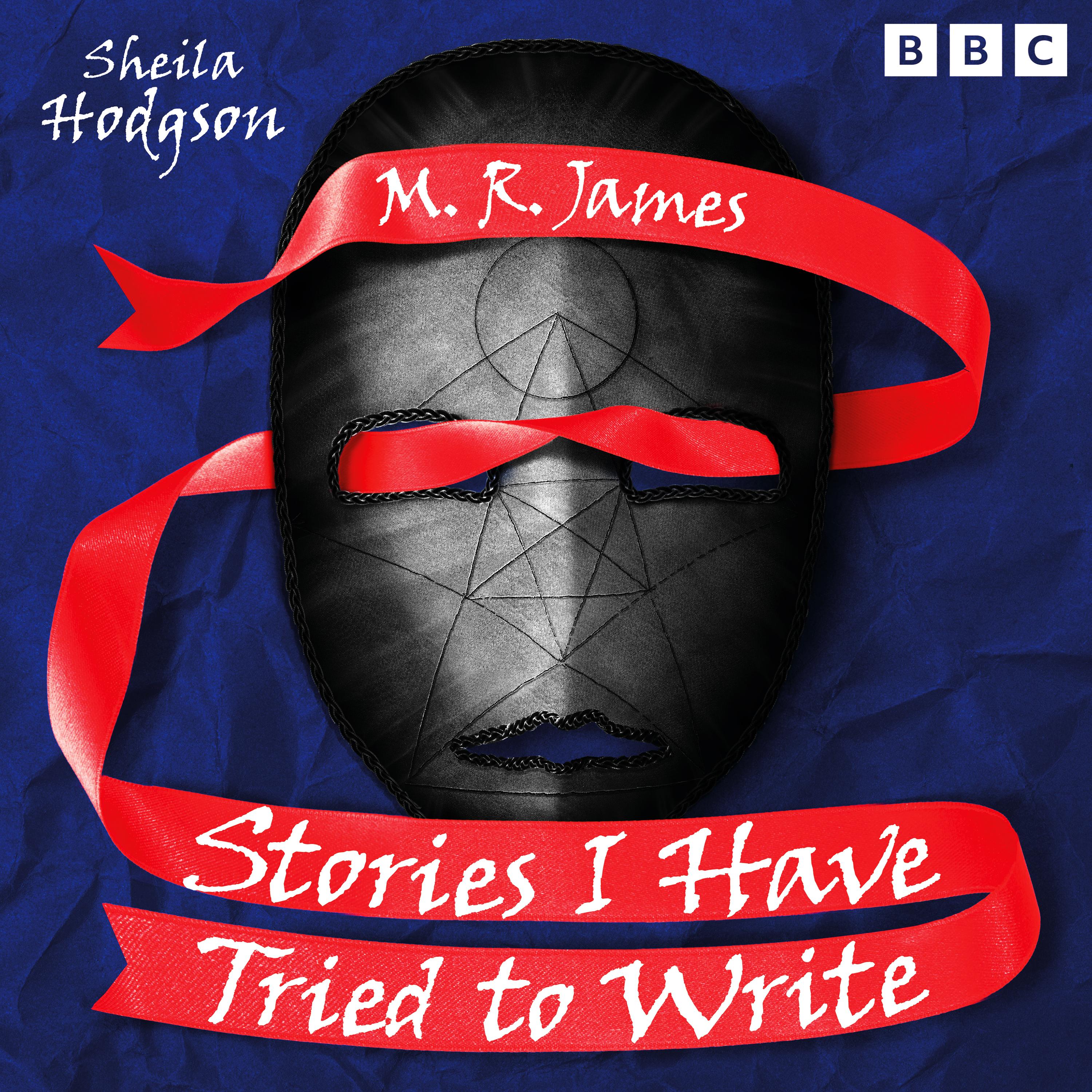 M. R. James: Stories I Have Tried to Write