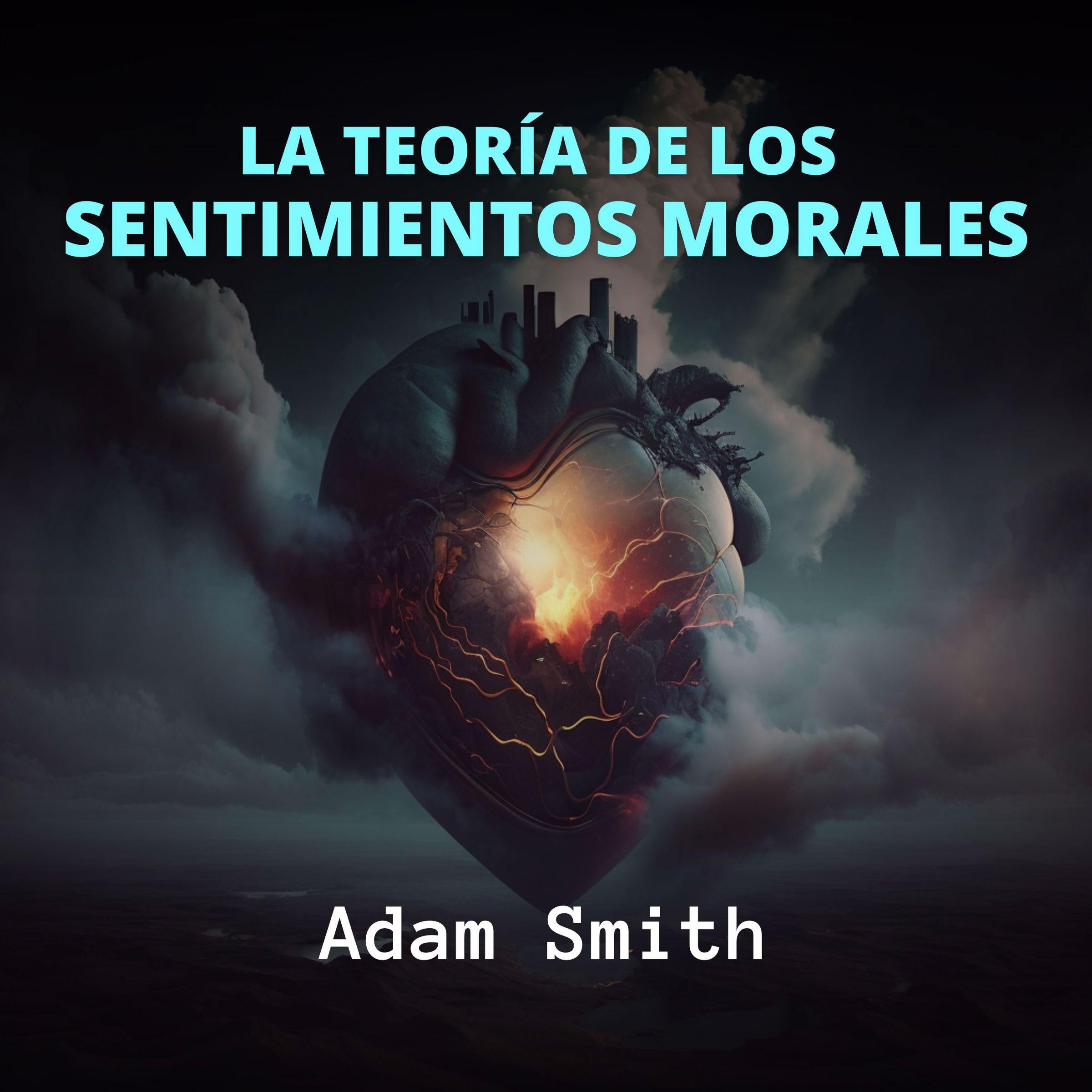 La Teoría de los Sentimientos Morales