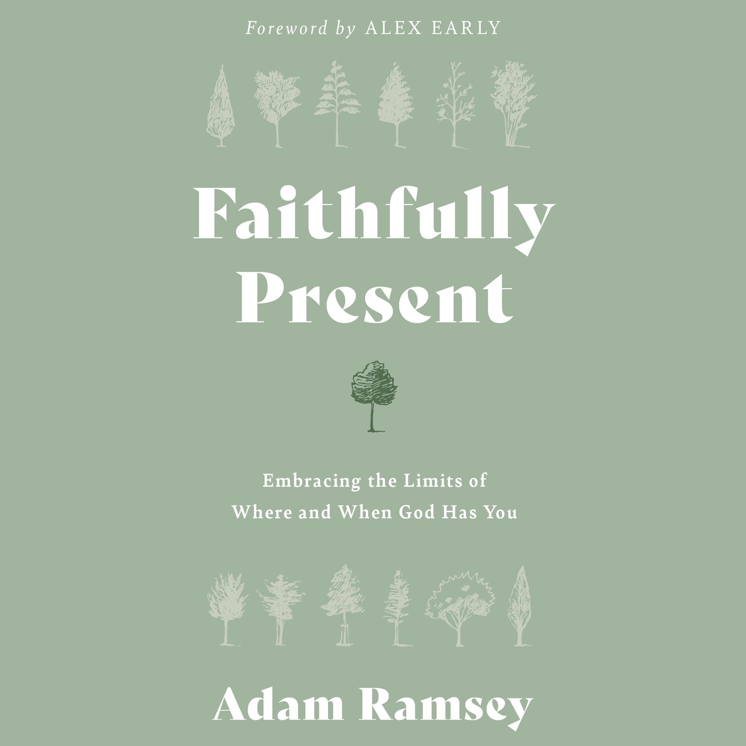 Faithfully Present