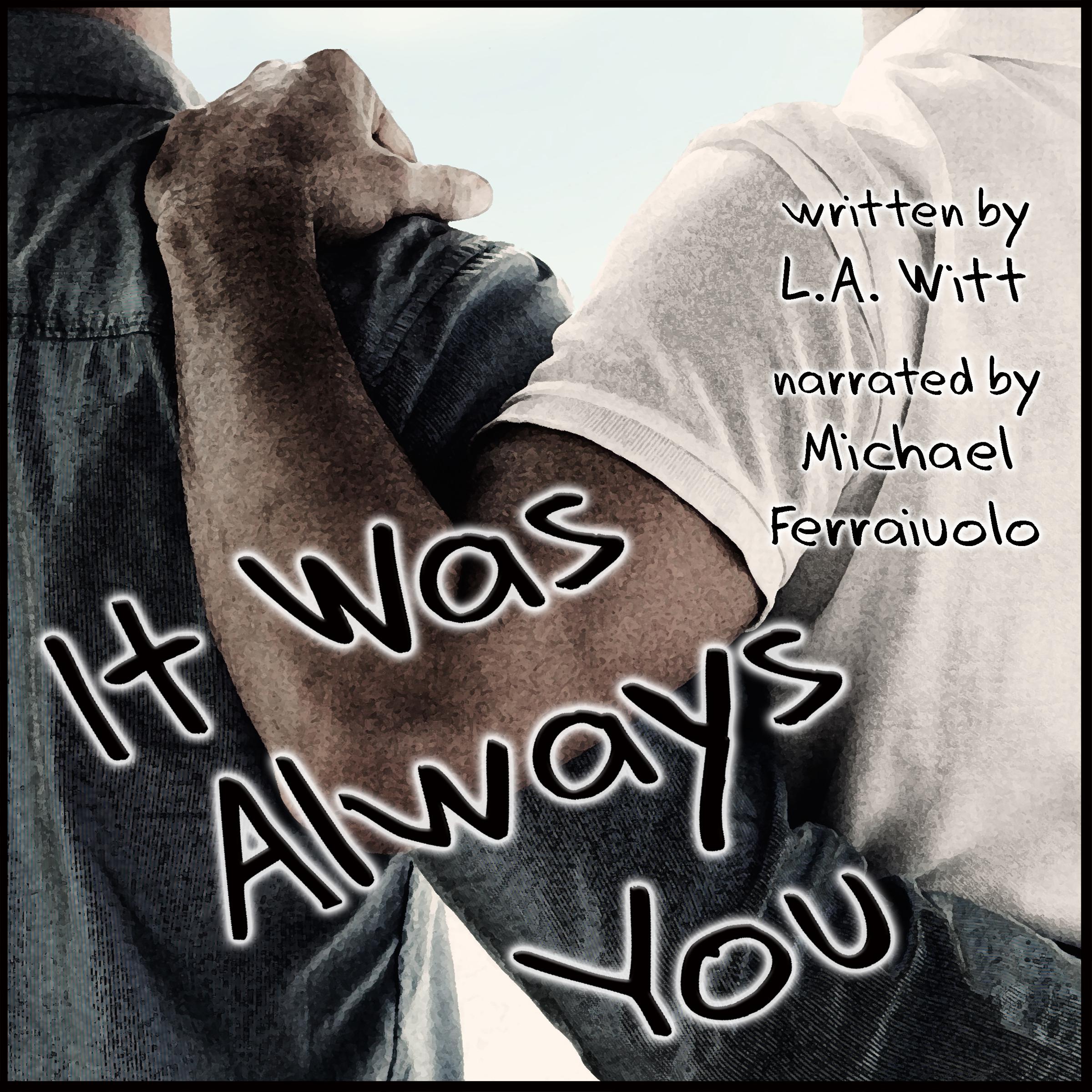 It Was Always You