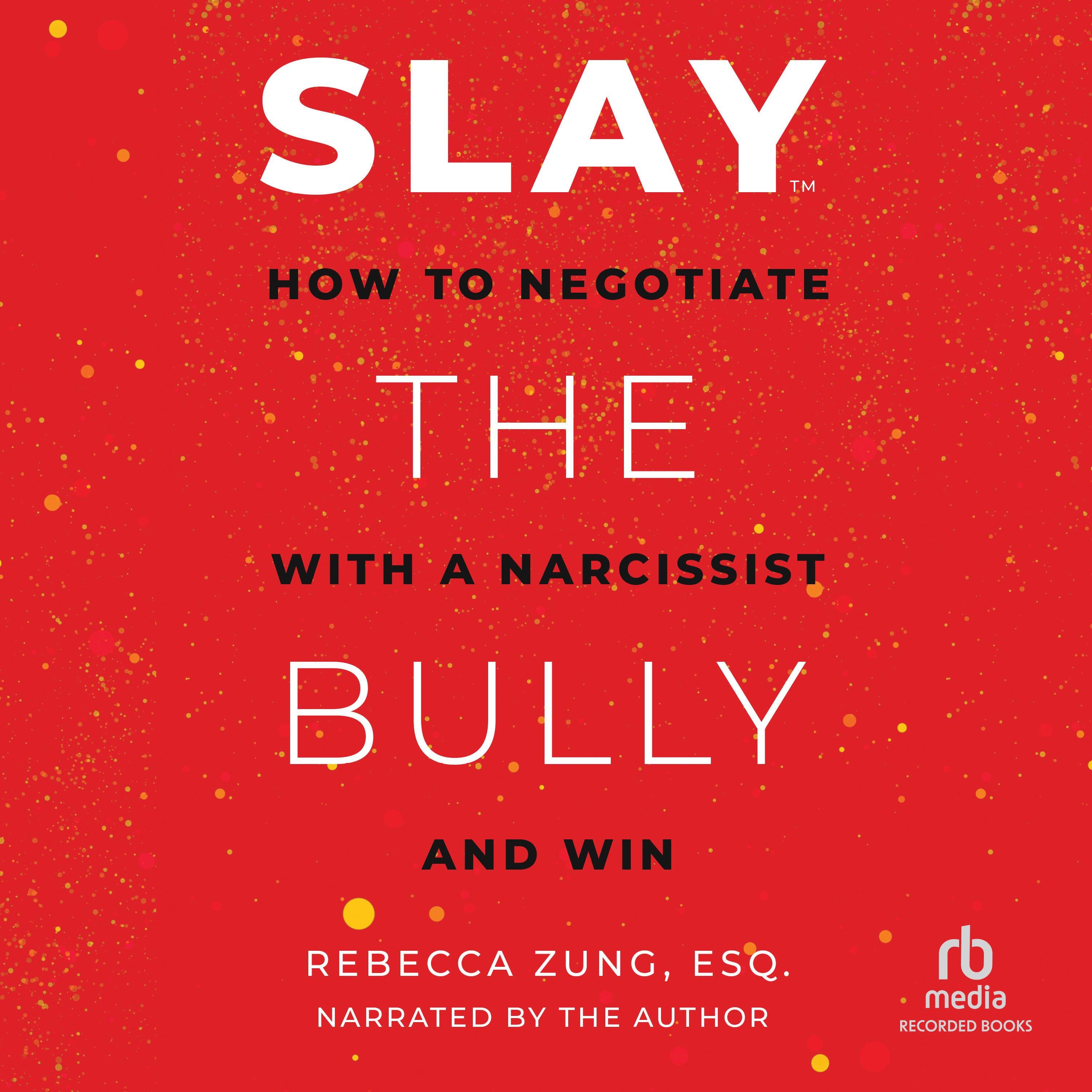 SLAY the Bully